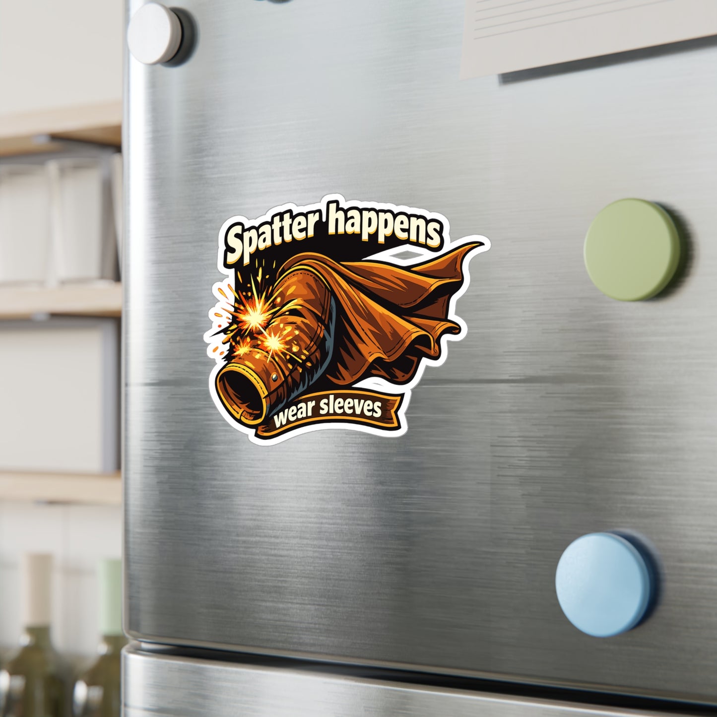 Welder Sticker Spatter Happens Wear Sleeves Funny Welding Decals Vinyl Waterproof for Laptop Water Bottle Fabricator Arc