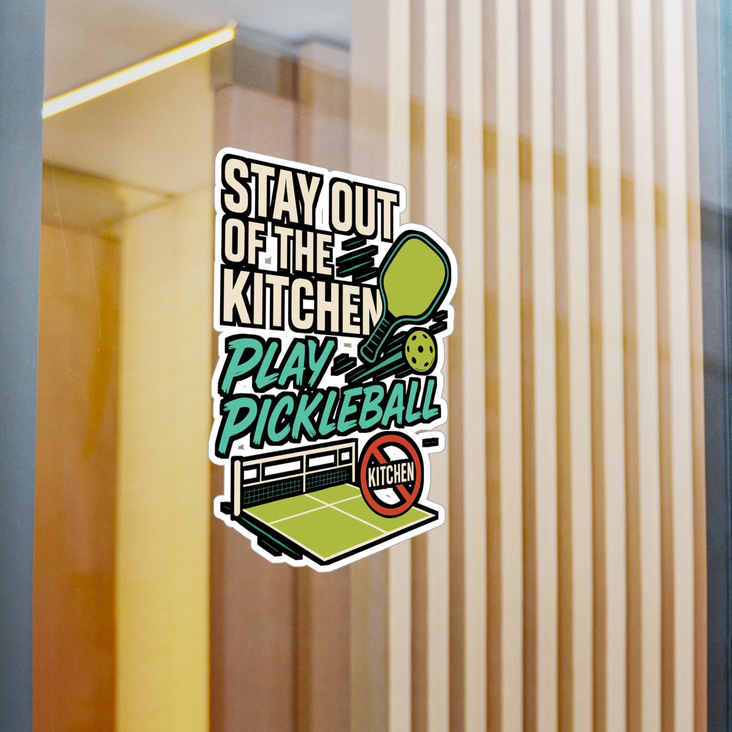 Stay Out Of The Kitchen Play Pickleball – Funny Vinyl Sticker for Laptop or Water Bottle | Pickleball Gift Idea