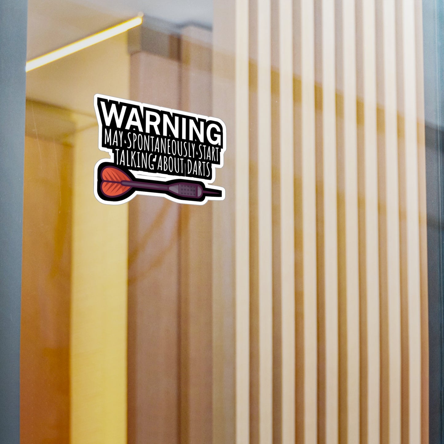 Warning May spontaneously start talking about darts - Darts Sticker for Wall, Laptop, Window, Truck, Car Darts Gift Vinyl Darts Decal Sticker