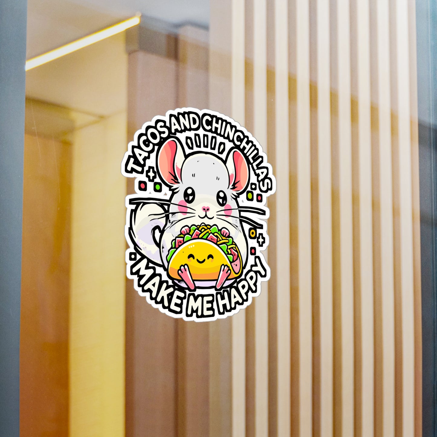Tacos & Chinchillas Make Me Happy – Vinyl Sticker for Laptop & Water Bottle | Cute Chinchilla Gift for Animal Lovers