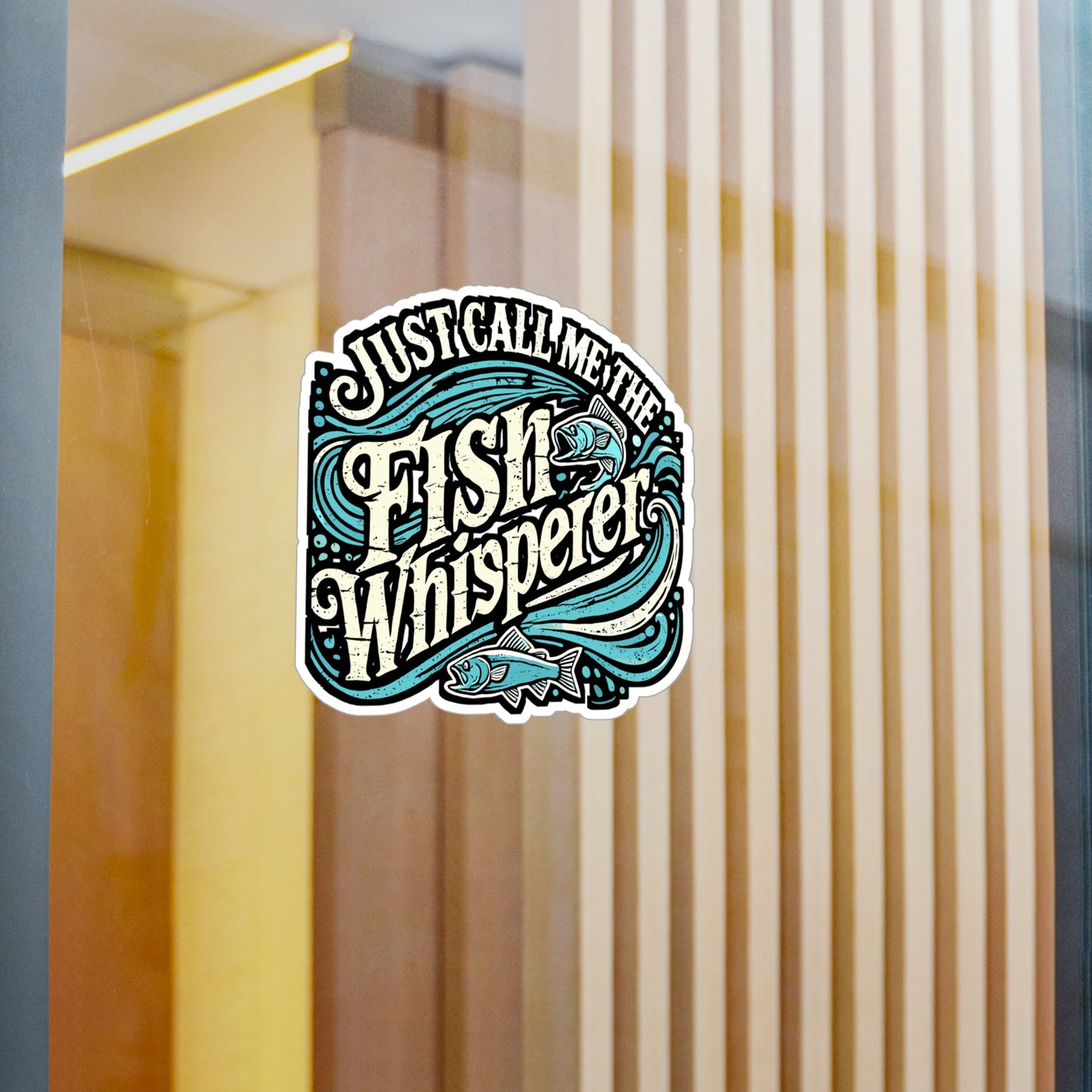 Just Call Me The Fish Whisperer - Fishing Sticker for Laptop Sticker. Water Bottle Sticker, Vinyl Angling Decal - Fishing Gift