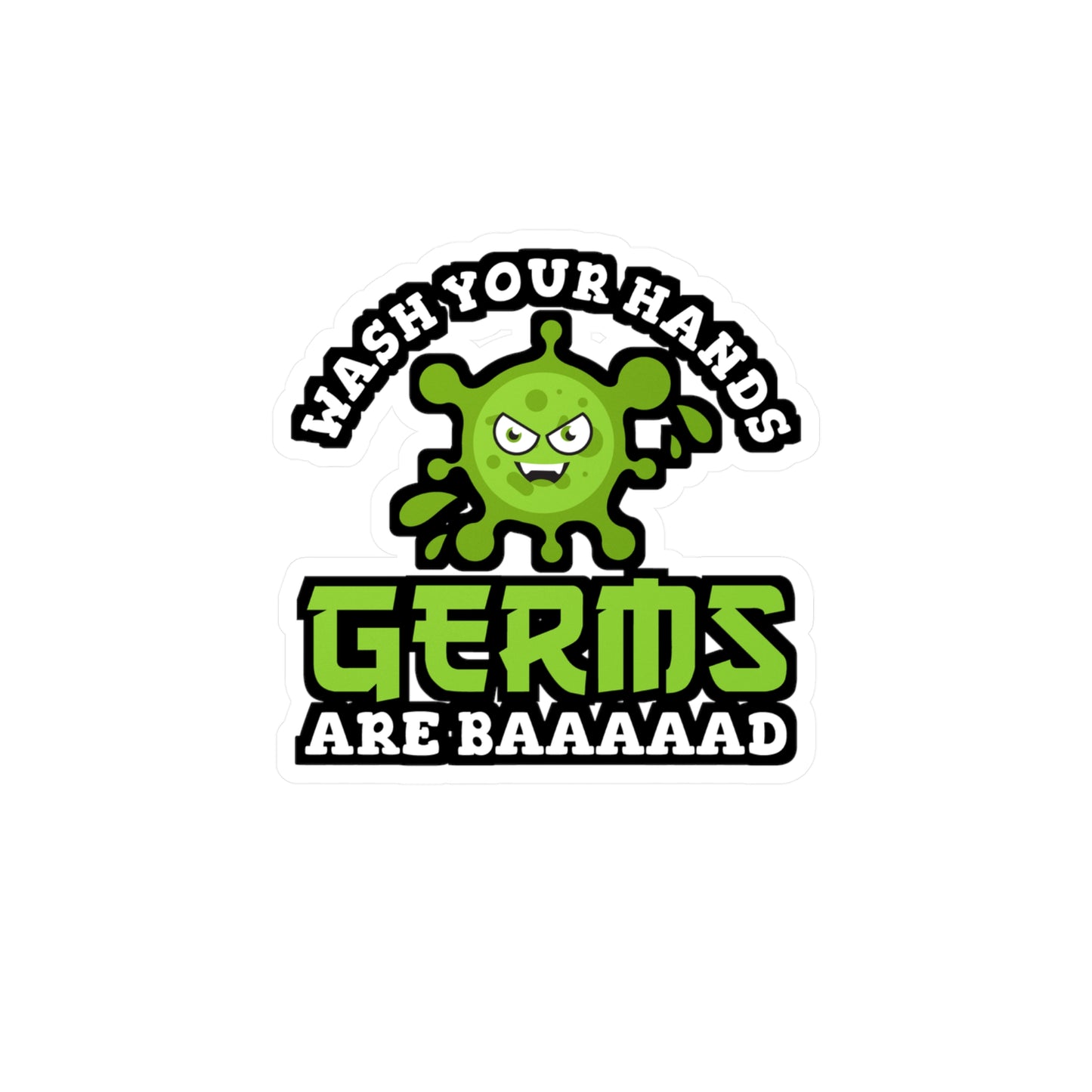 Wash Your Hands Germs Are Baaaaad | School-nurse Sticker | Nursery Decals | Dispense Laptop Sticker | School-nurse Gift | Nursery Gift