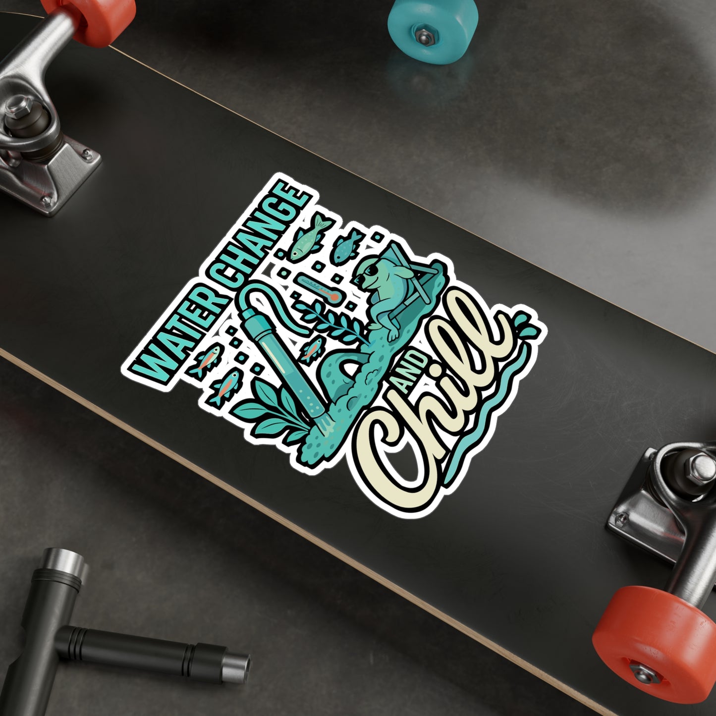 Water Change And Chill – Aquarist Sticker for Laptop or Water Bottle | Vinyl Aquascaping Decal, Fish Tank Enthusiast Gift