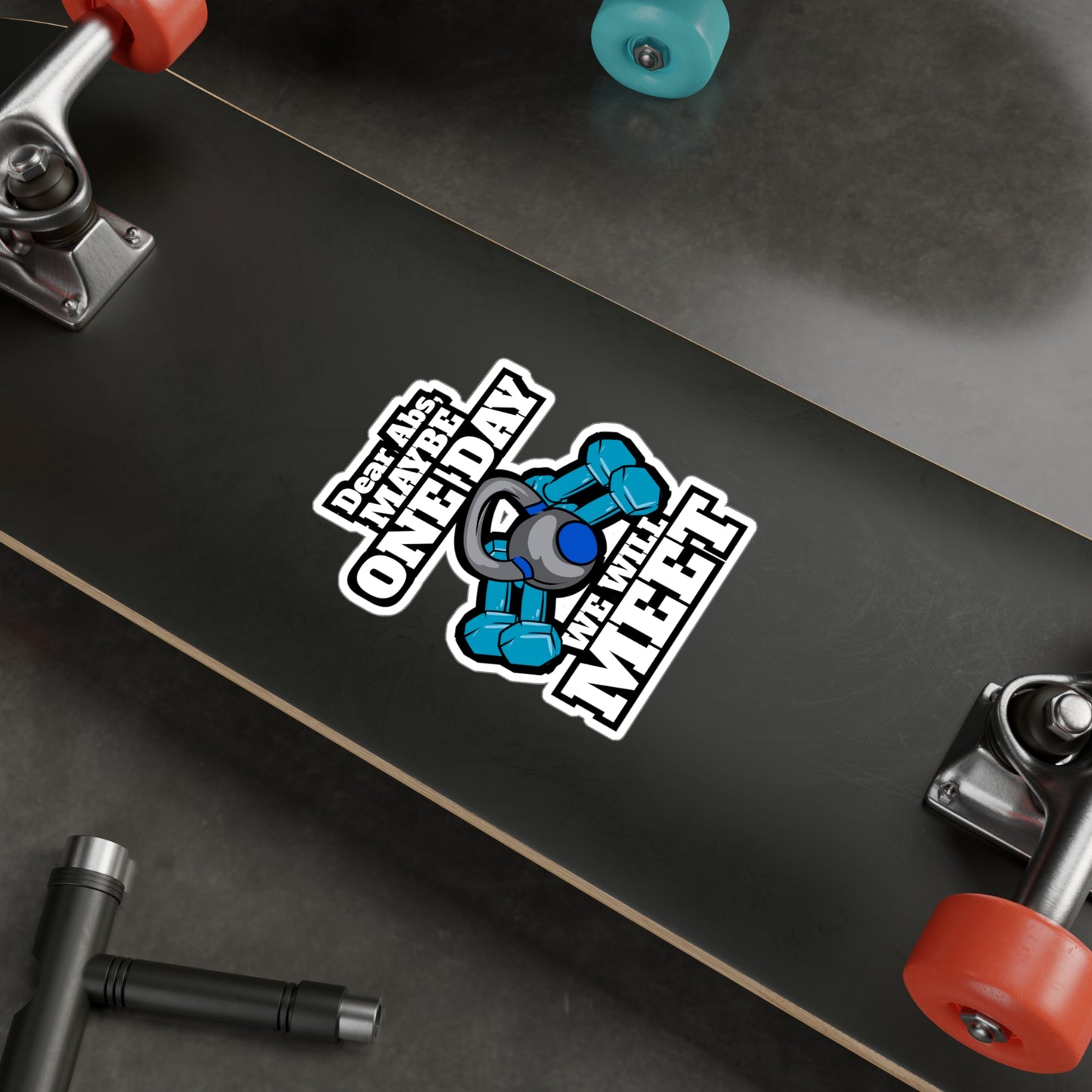 Dear Abs Maybe One Day We Will Meet Gym Workout | Workout Sticker | Cardio Decals | Workout Gift