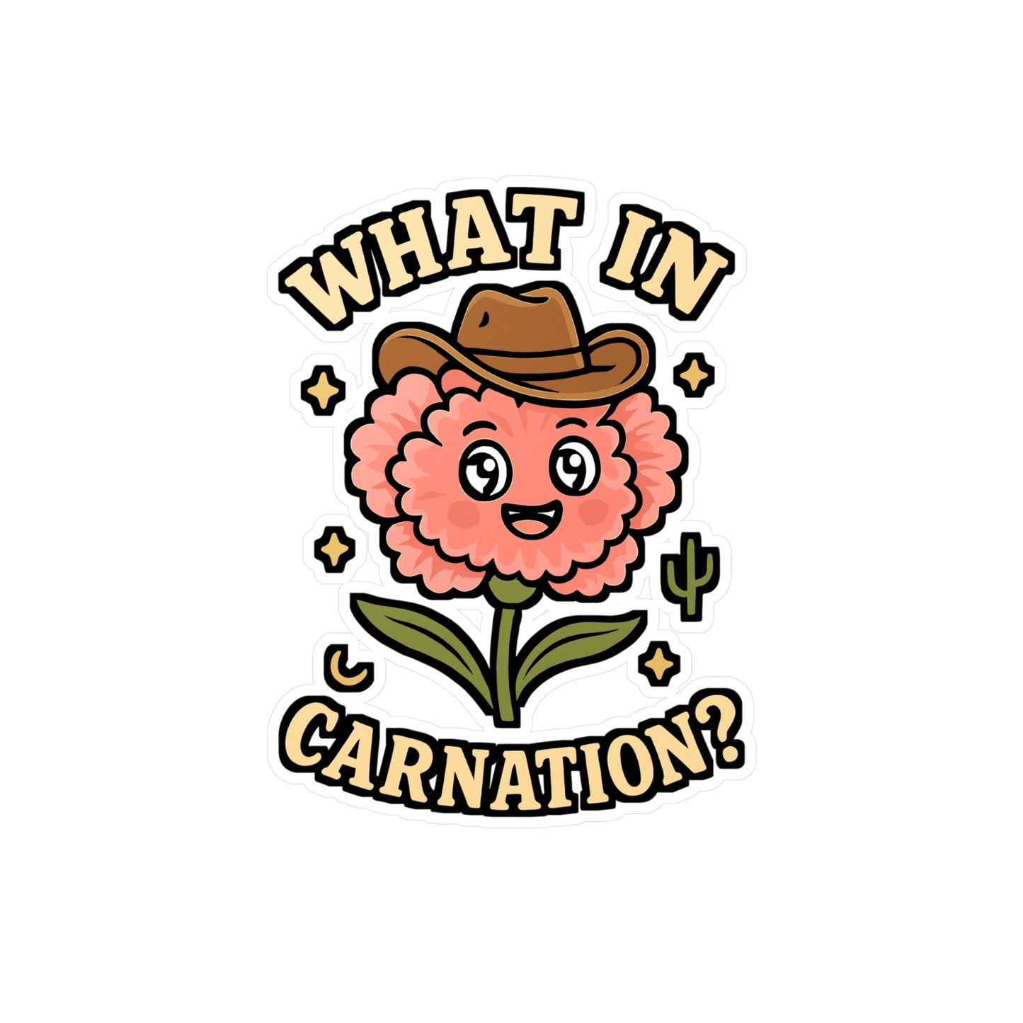Cowboy Sticker – Kawaii "What In Carnation" Decals, Flower Pun Design, Waterproof Vinyl for Laptop, Water Bottle