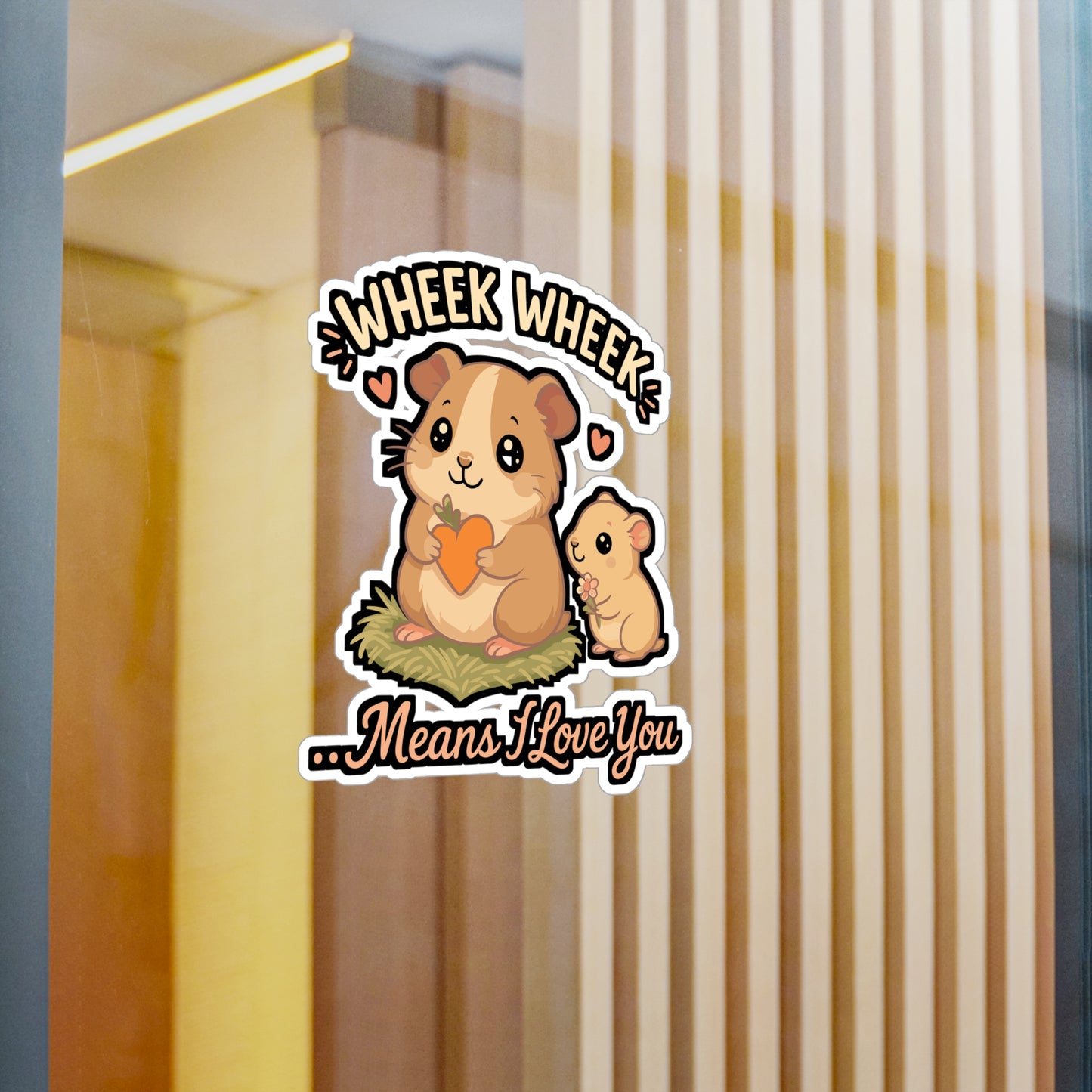 Wheek Wheek Means I Love You – Guinea Pig Sticker for Laptop, Water Bottle & Pet Lover Gifts