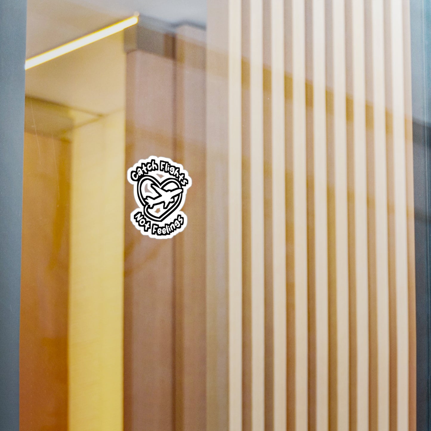 Catch Flights Not Feelings - Airport Sticker for Laptop Sticker. Water Bottle Sticker, Vinyl Flight Decal - Airport Gift