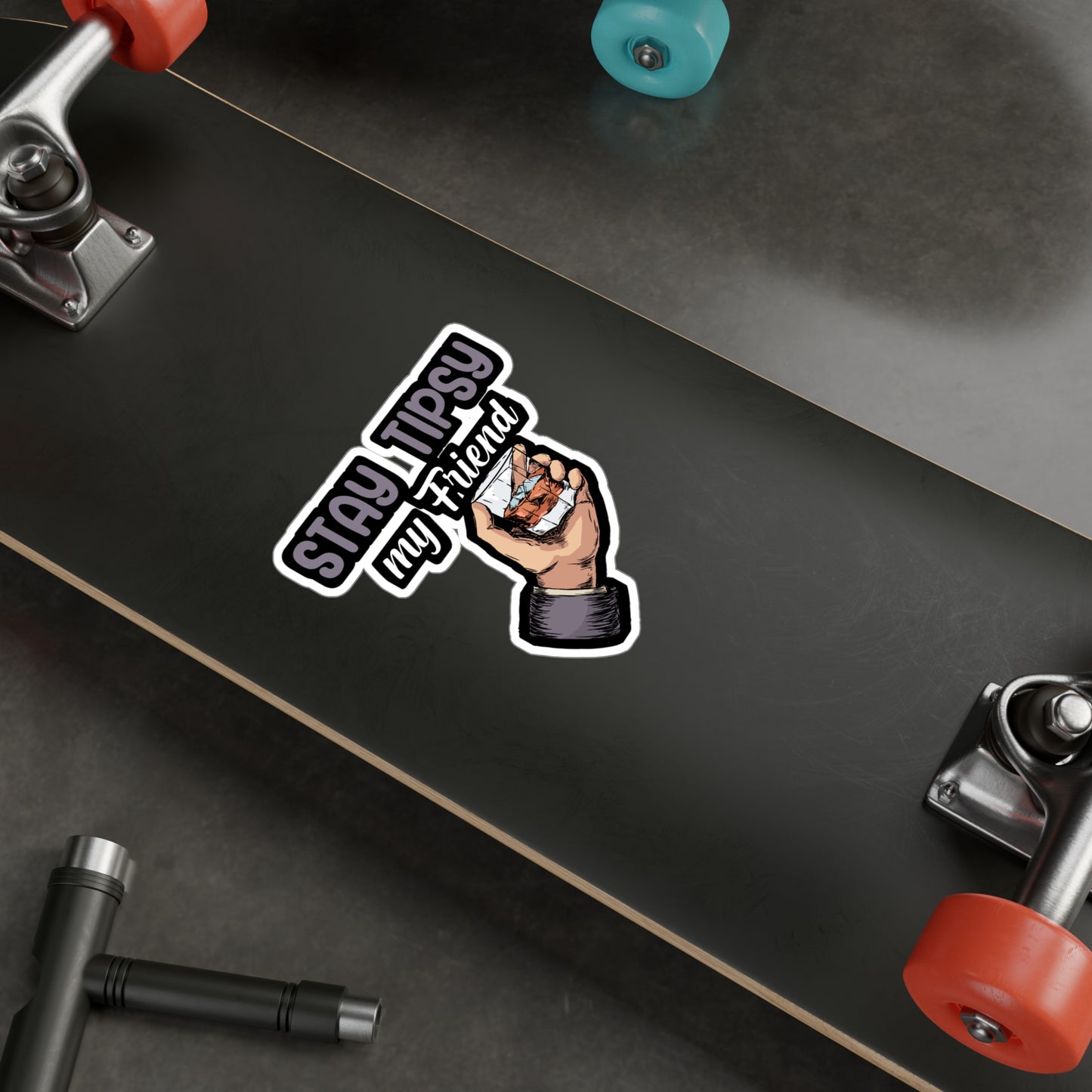Stay tipsy my friend - Bartender Sticker for Wall, Laptop, Window, Truck, Car Bartender Gift Vinyl Cocktail Decal Sticker