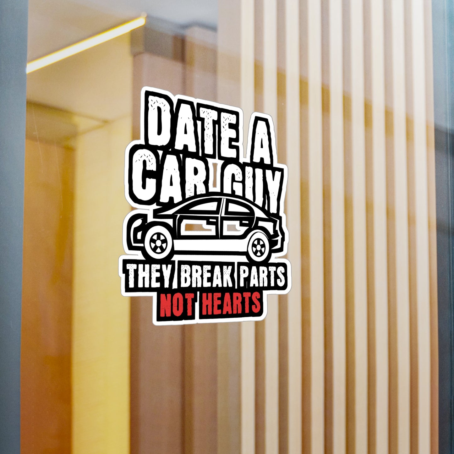 Date A Car Guy They Break Parts not Hearts - Car-salesman Sticker for Laptop Sticker. Water Bottle Sticker, Vinyl Auto Decal - Car-salesman Gift