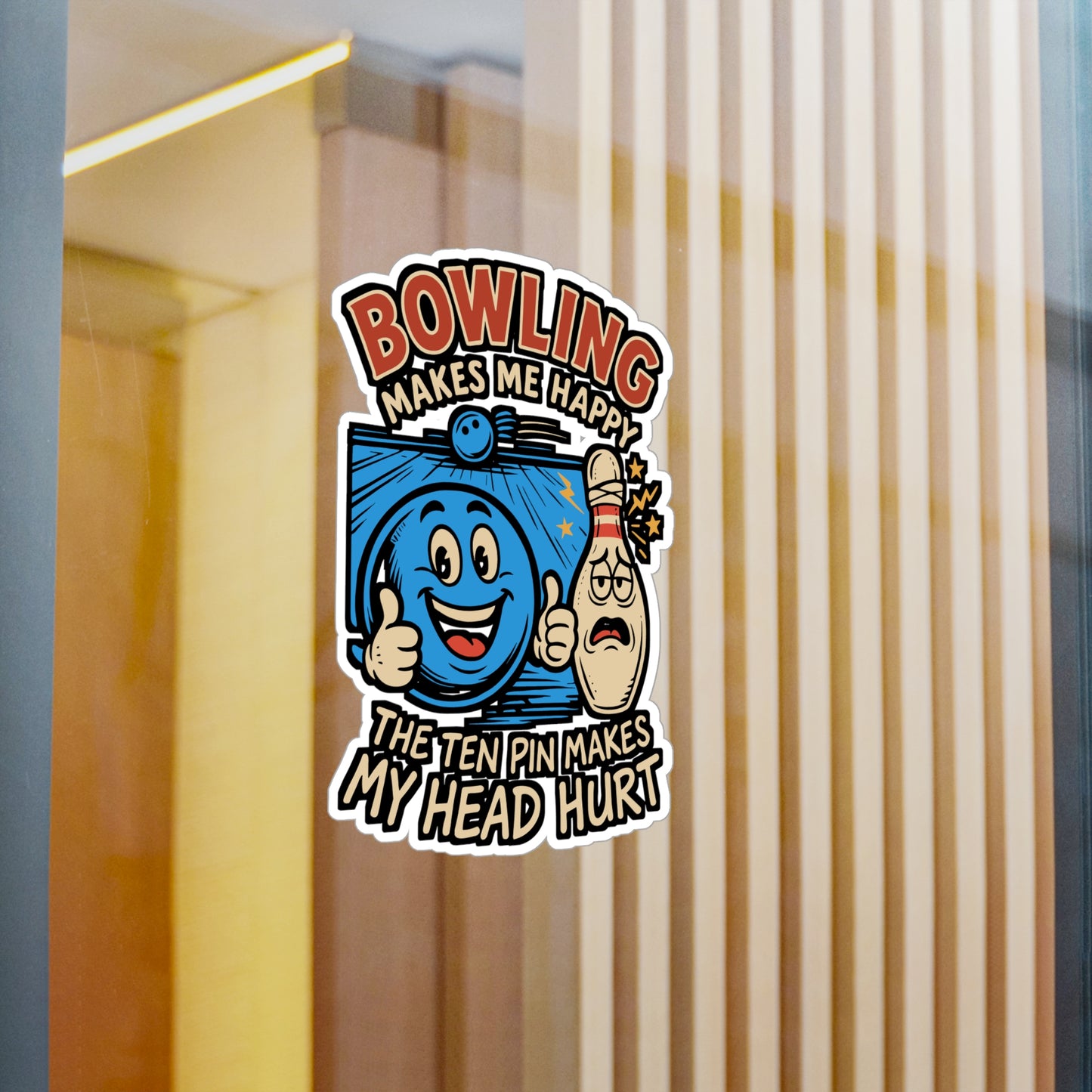 Bowling Makes Me Happy – Funny Ten Pin Sticker for Laptop or Water Bottle | Vinyl Bowling Decal & Gift