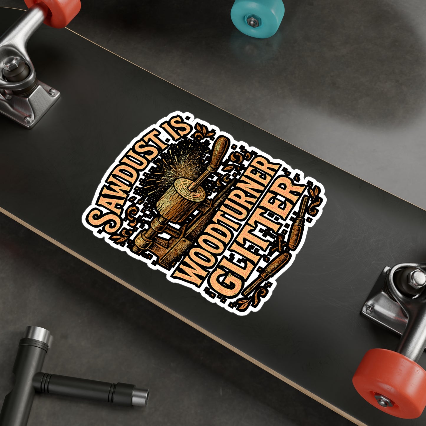 Sawdust Is Woodturner Glitter – Vinyl Sticker for Laptop, Water Bottle, or Coffee Mug | Woodturning Gift Idea