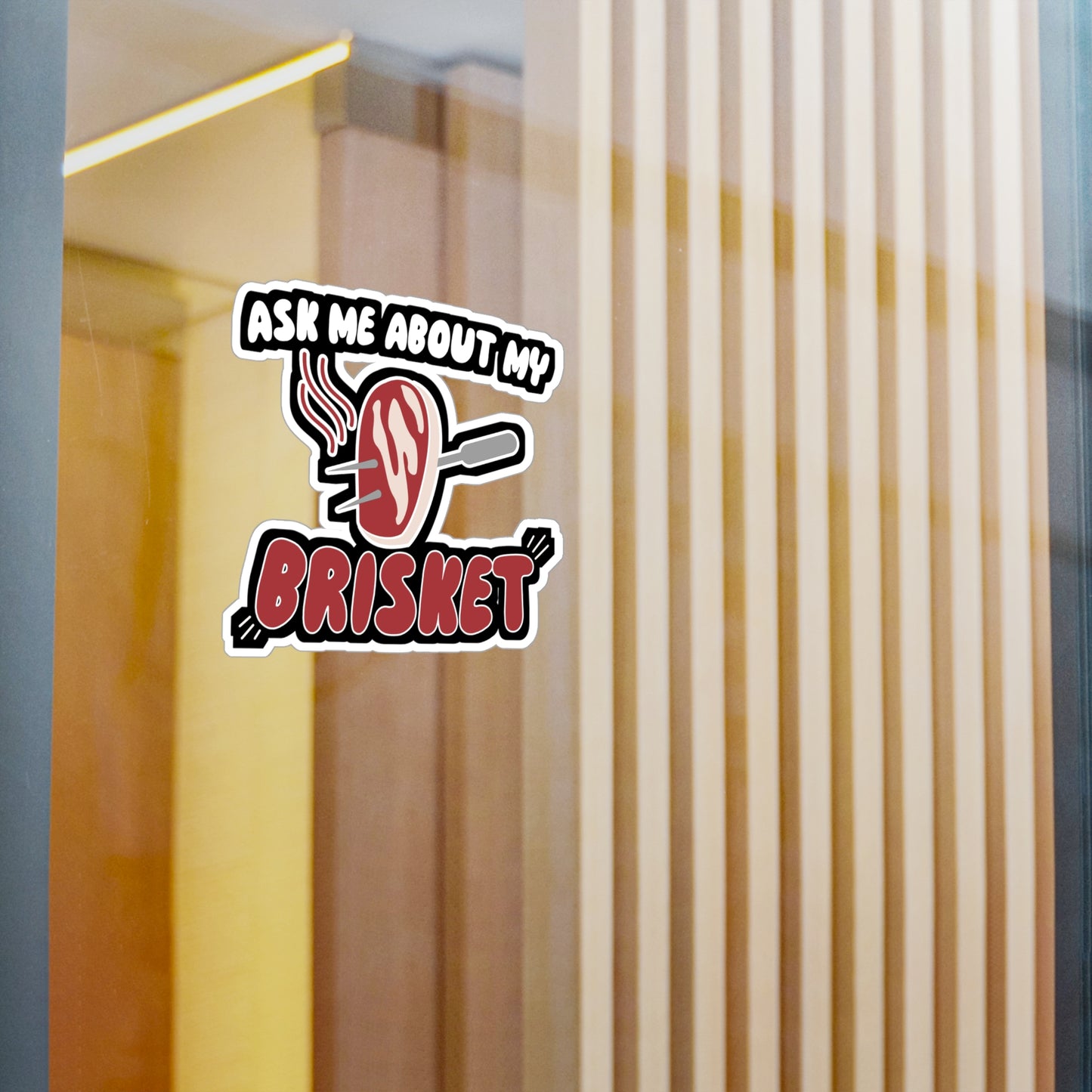 Ask Me About My Brisket - Barbecue Sticker for Wall, Laptop, Window, Truck, Car Barbecue Gift Vinyl Bbq Decal Sticker