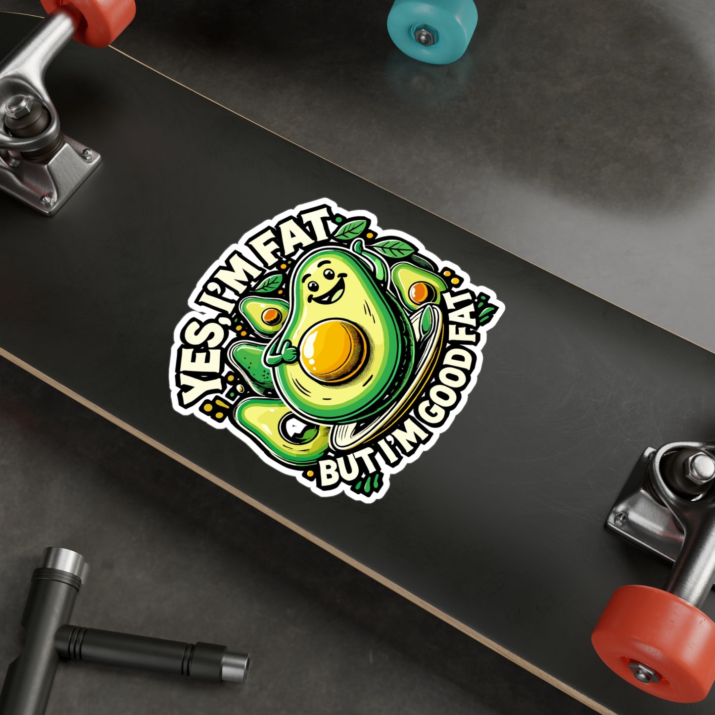 Yes I'm Fat But I'm Good Fat – Funny Avocado Sticker for Laptop or Water Bottle | Vinyl Vegetable Decal Gift