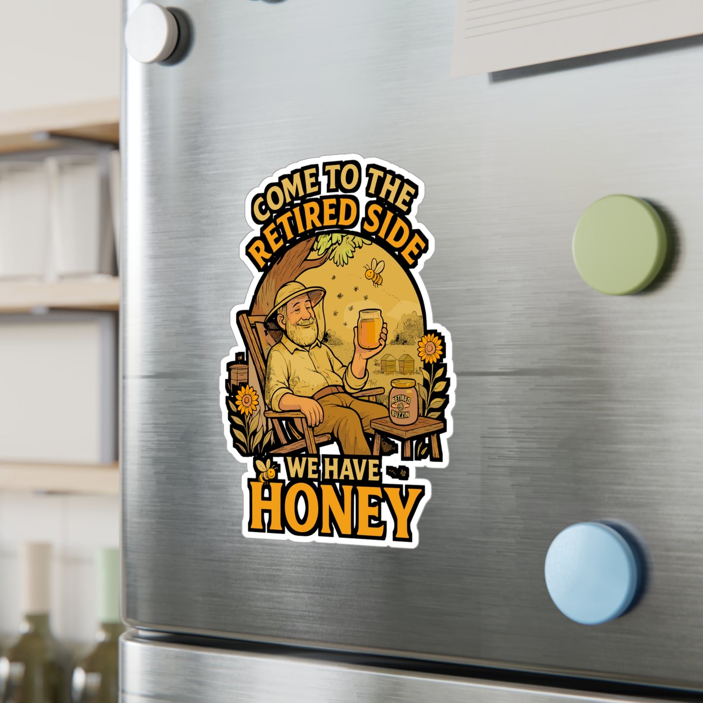 Come To The Retired Side We Have Honey – Beekeeping Sticker for Laptops, Water Bottles & Car Windows | Funny Retired Beekeeper Gift