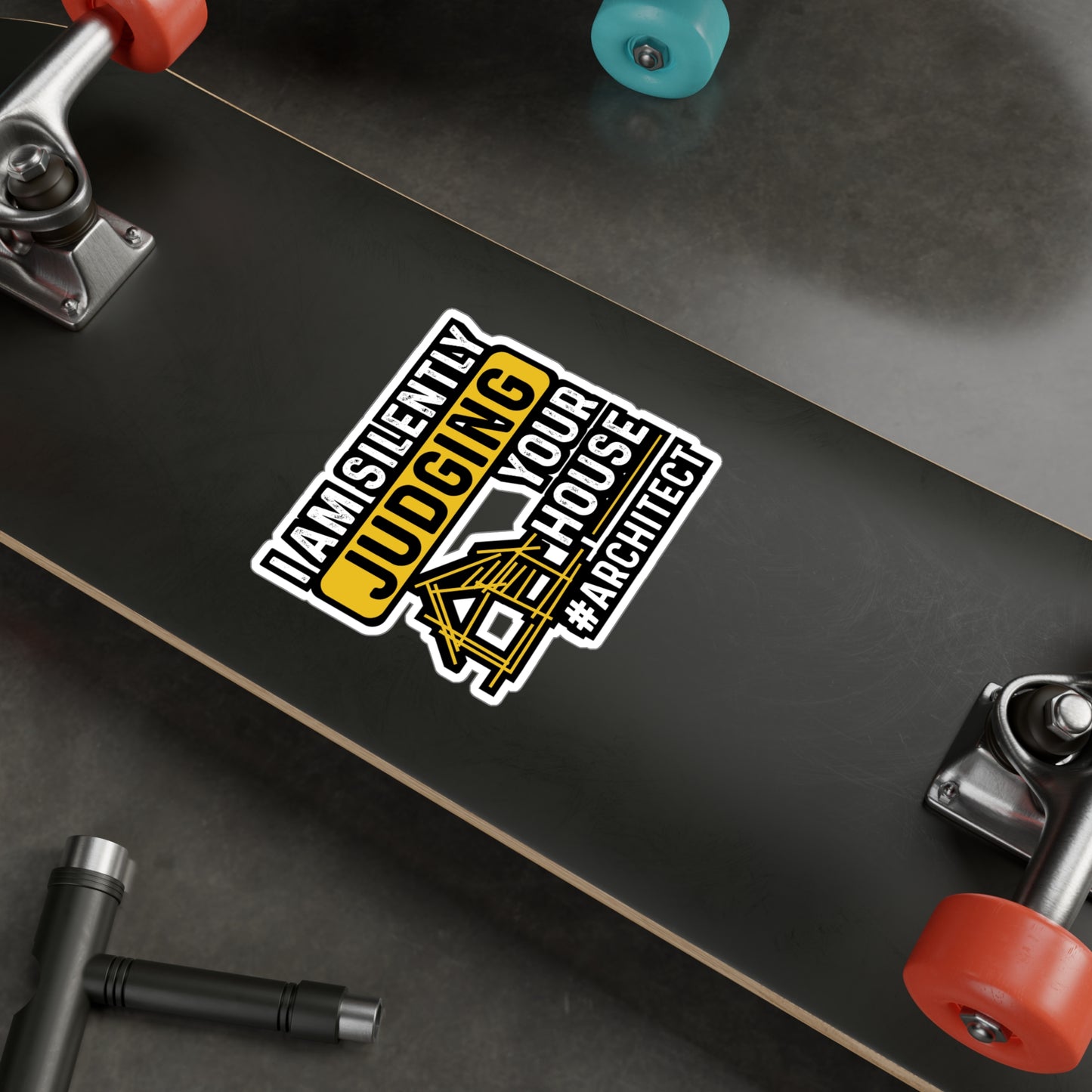 I Am Silently Judging Your House - Architecture Sticker for Laptop Sticker. Water Bottle Sticker, Vinyl Studio Decal - Architecture Gift