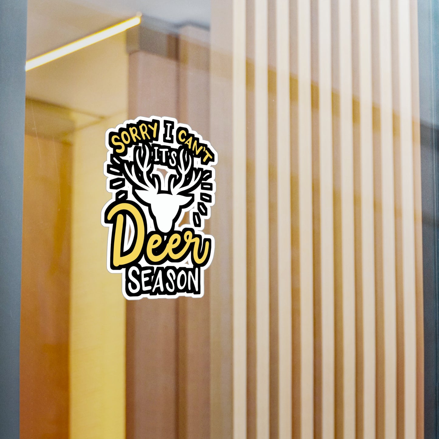 Sorry I Can't It's Deer Season - Deer Sticker for Laptop Sticker. Water Bottle Sticker, Vinyl Venison Decal - Deer Gift