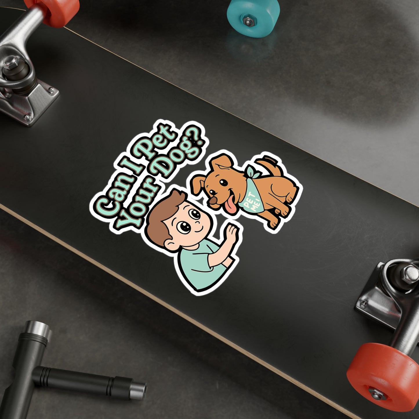 Can I Pet Your Dog? - Dogs Sticker for Laptop, Water Bottle, Dog Lovers, Gift Idea for Pet Owners