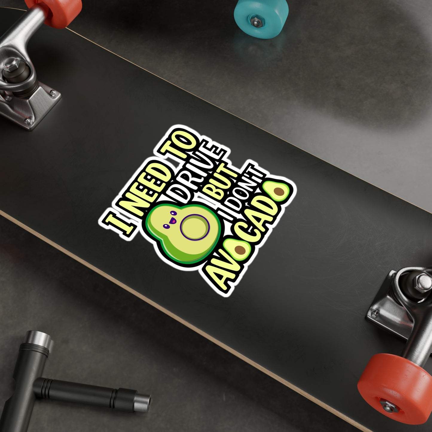 I need to drive but I don t avocado - Plant-based Sticker for Laptop Sticker. Water Bottle Sticker, Vinyl Vegan Decal - Plant-based Gift