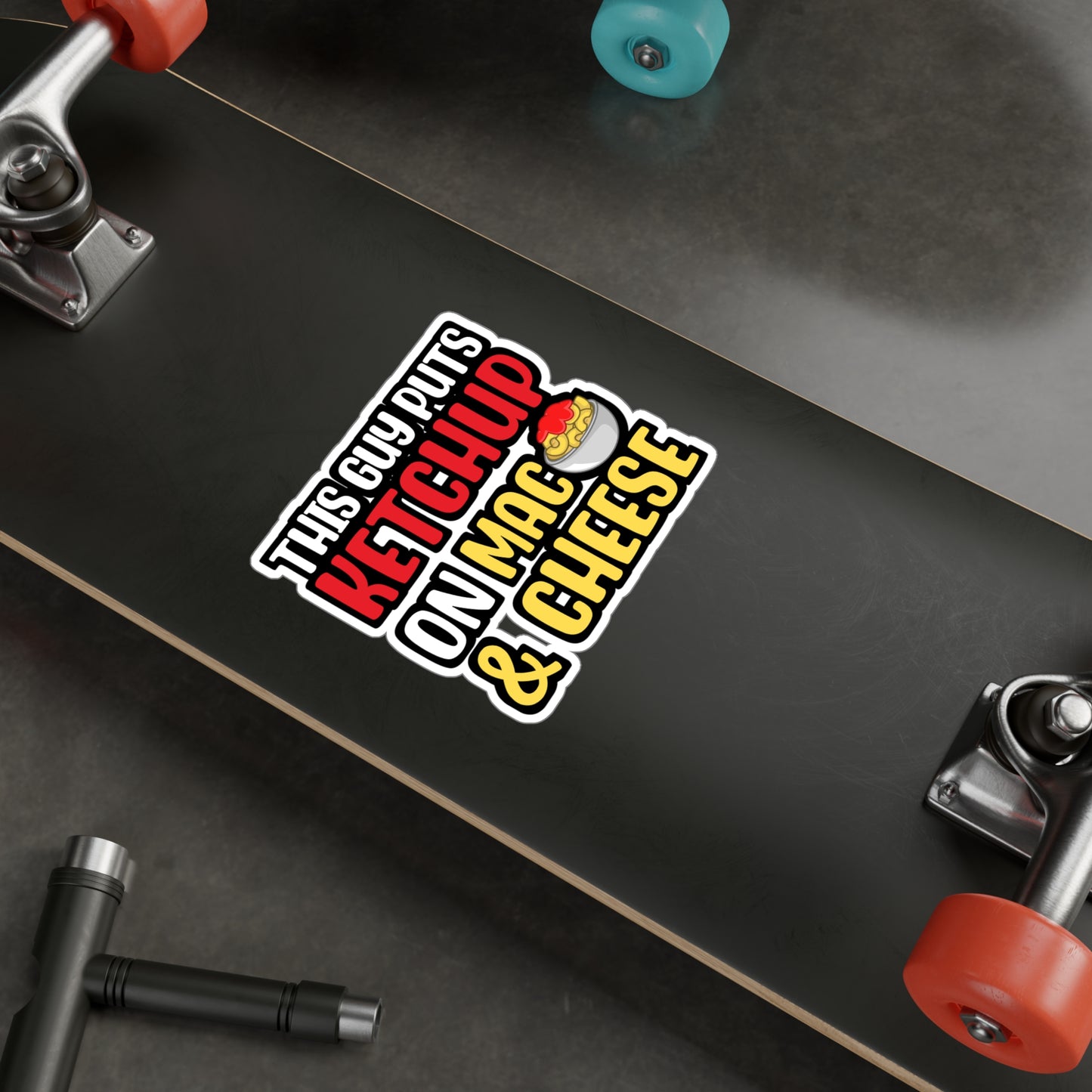 This Guy Puts Ketchup on Mac and Cheese - Macaroni Sticker for Laptop Sticker. Water Bottle Sticker, Vinyl Mac Decal - Macaroni Gift