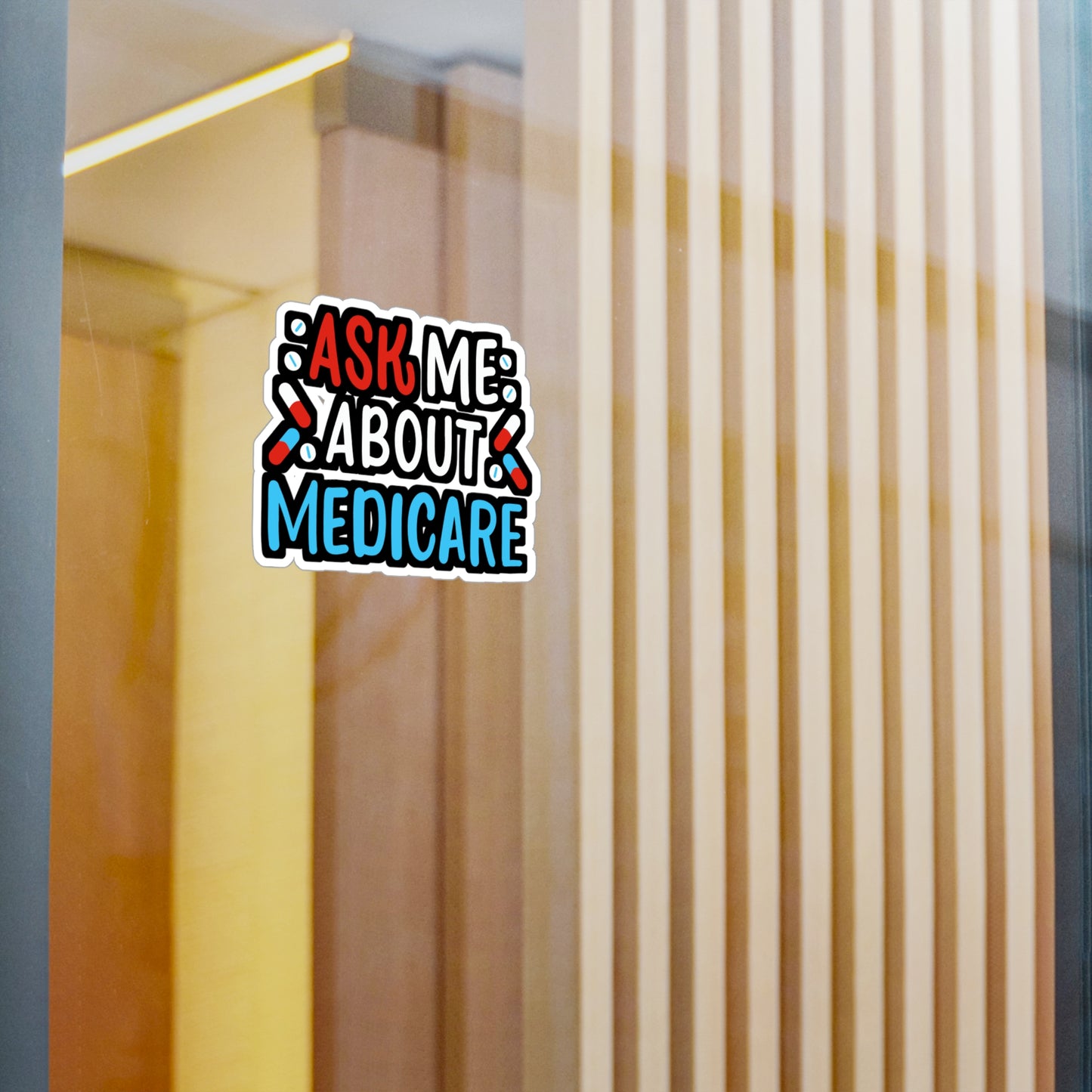 Ask Me About Medicare | Insurance-agent Sticker | Policy Vinyl Sticker | Premium Laptop Sticker | Insurance-agent Gift | Policy Gift