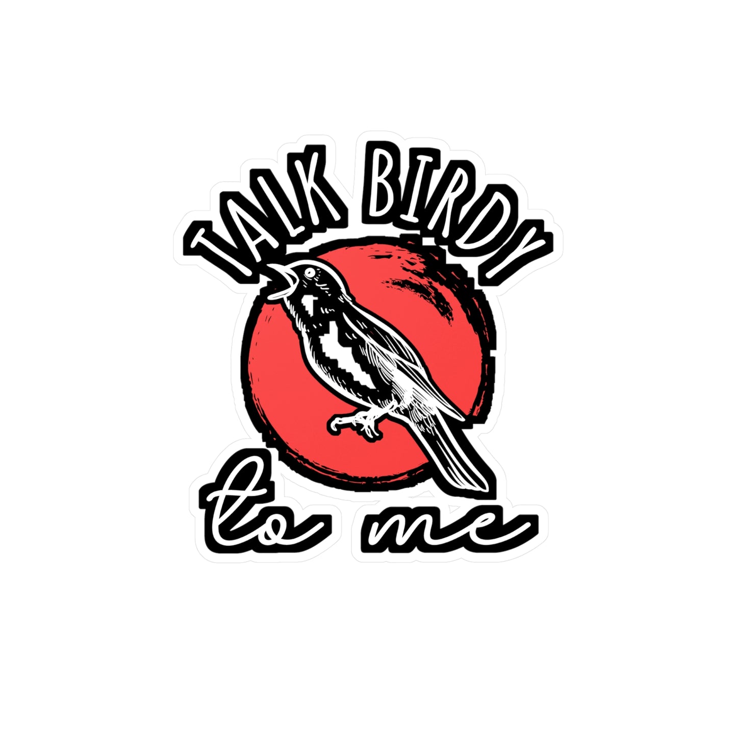 Talk Birdy To Me | Birdwatcher Sticker | Binocular Decals | Bird nerd Laptop Sticker | Birdwatcher Gift | Binocular Gift