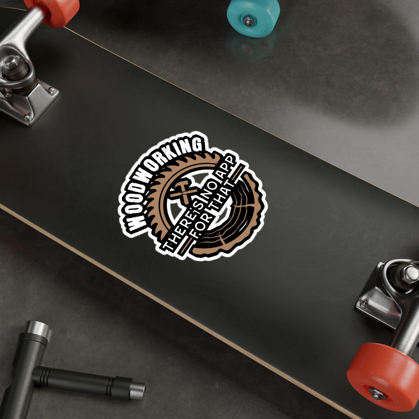 Woodworking – There's No App for That – Carpenter Sticker for Laptop or Water Bottle | Vinyl Woodworker Decal | Perfect Carpenter Gift