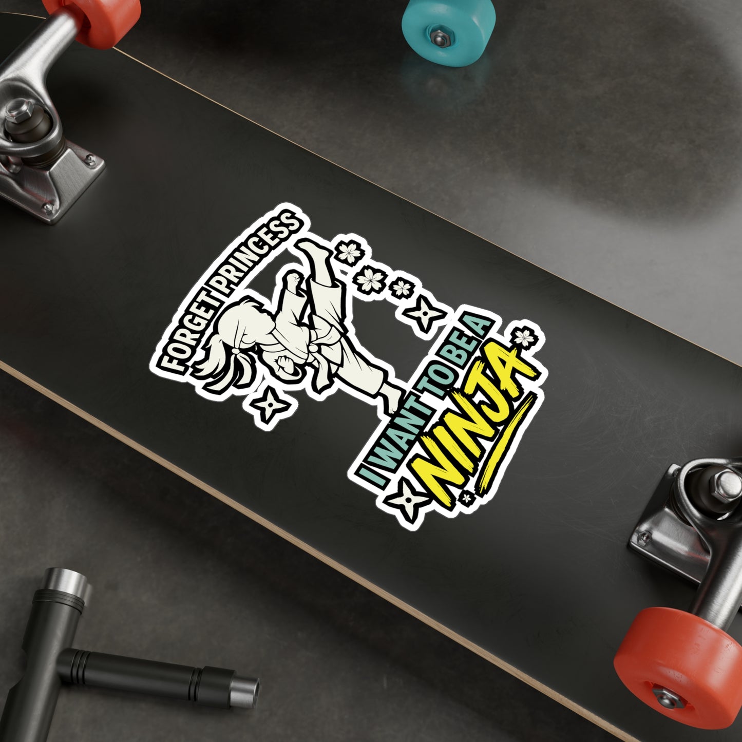Forget Princess I Want To Be A Ninja - Karate Sticker for Laptop, Water Bottle - Kids Martial Arts Gift for Girls
