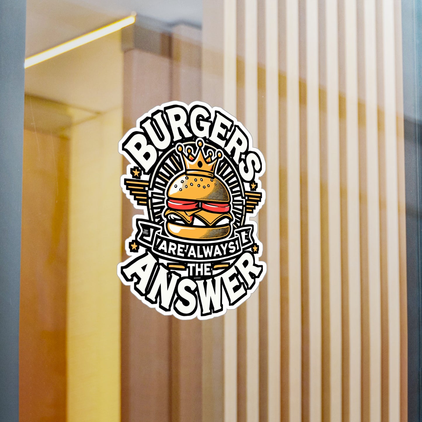 Burgers Are Always The Answer – Vinyl Burger Sticker for Laptop or Water Bottle | Funny Hamburger Decal Gift