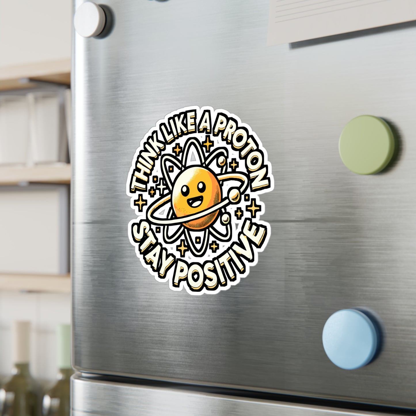 Think Like A Proton Stay Positive – Funny Chemistry Sticker for Laptop or Water Bottle | Science Nerd Gift, Acid Vinyl Decal