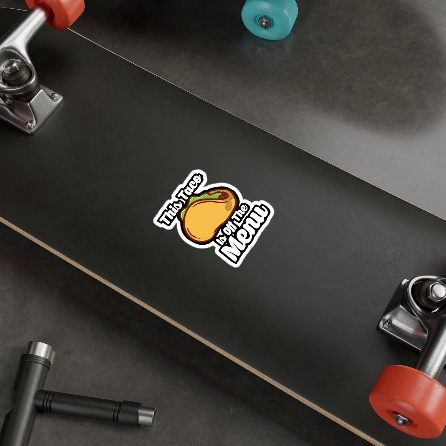 This Taco Is Off The Menu - Taco Sticker for Car Window Laptop Sticker. Water Bottle Sticker, Vinyl Menu Decal, Single Sticker - Taco Gift