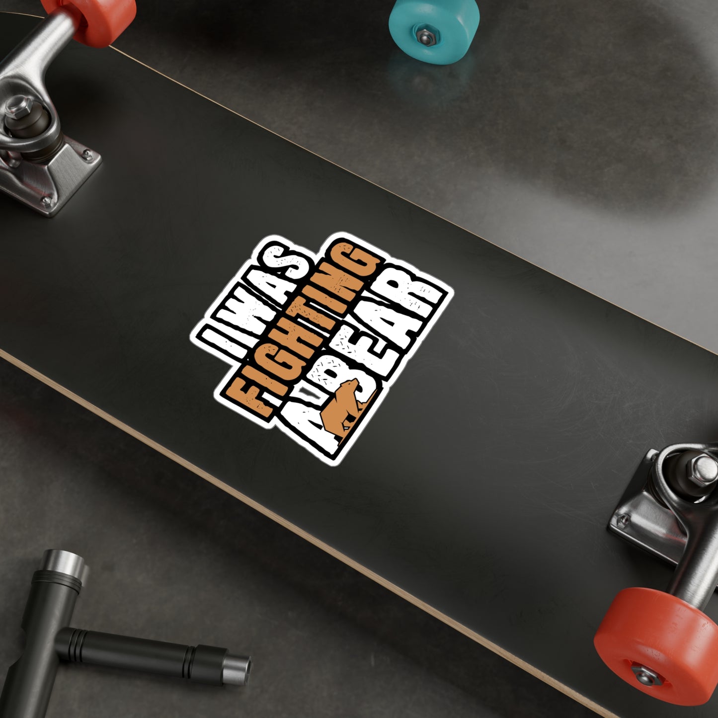 I Was Fighting A Bear - Broken Sticker for Car Window Laptop Sticker. Water Bottle Sticker, Vinyl Arm Decal, Fracture Sticker - Broken Gift