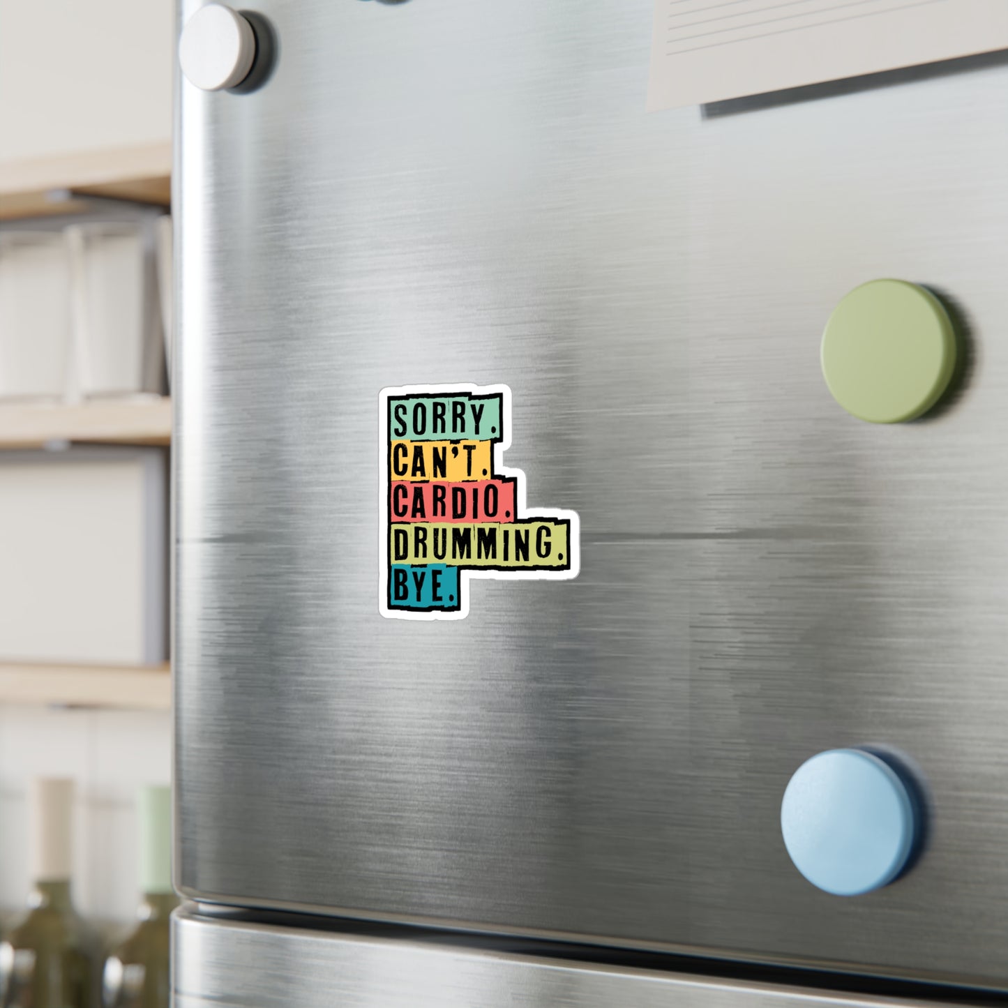 Sorry Cant Drumming - Drums Sticker for Car Window Laptop Sticker. Water Bottle Sticker, Vinyl Drummer Decal, Drum kit Sticker - Drums Gift