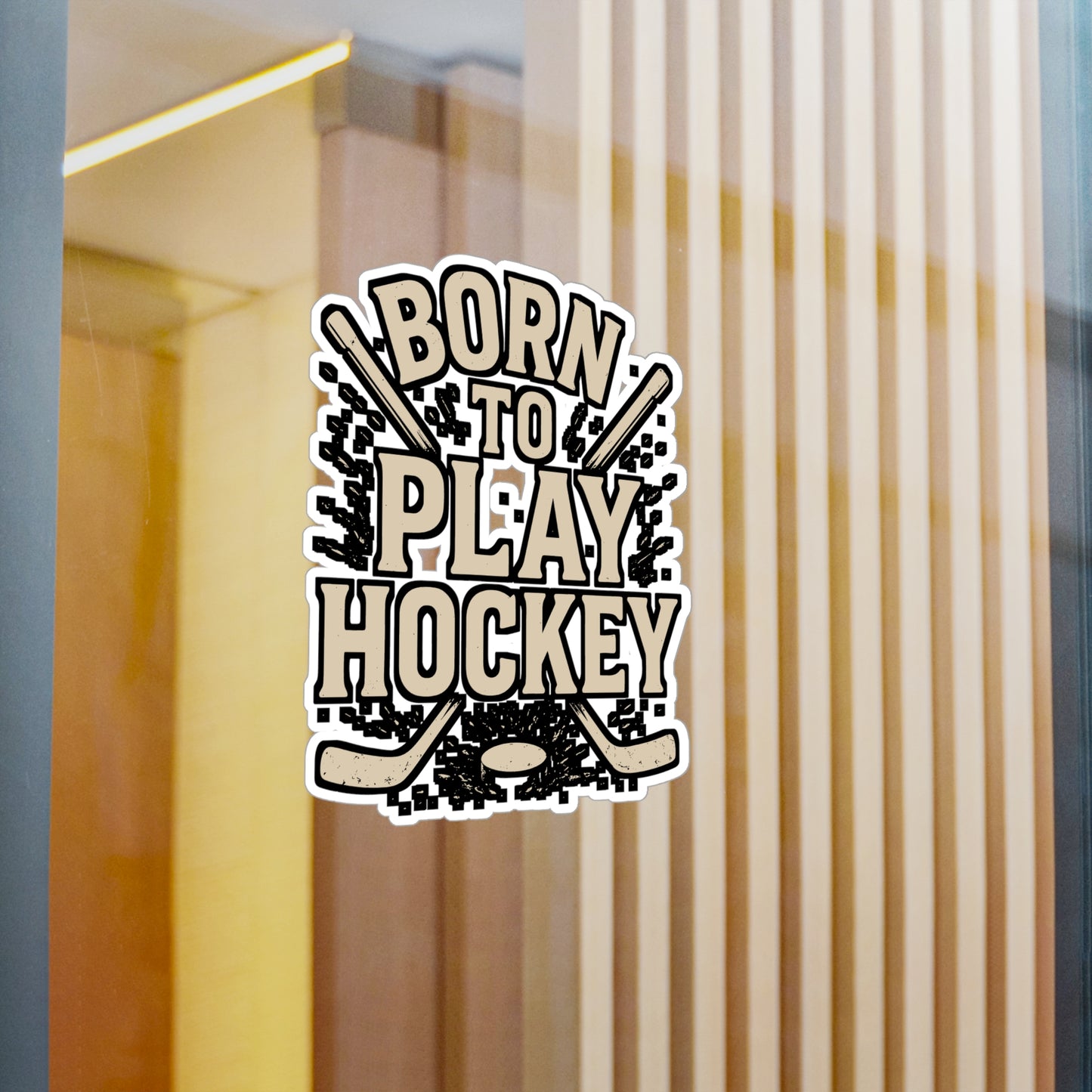 Born to Play Hockey – Ice Hockey Sticker for Laptop, Water Bottle & Sports Lover Gifts