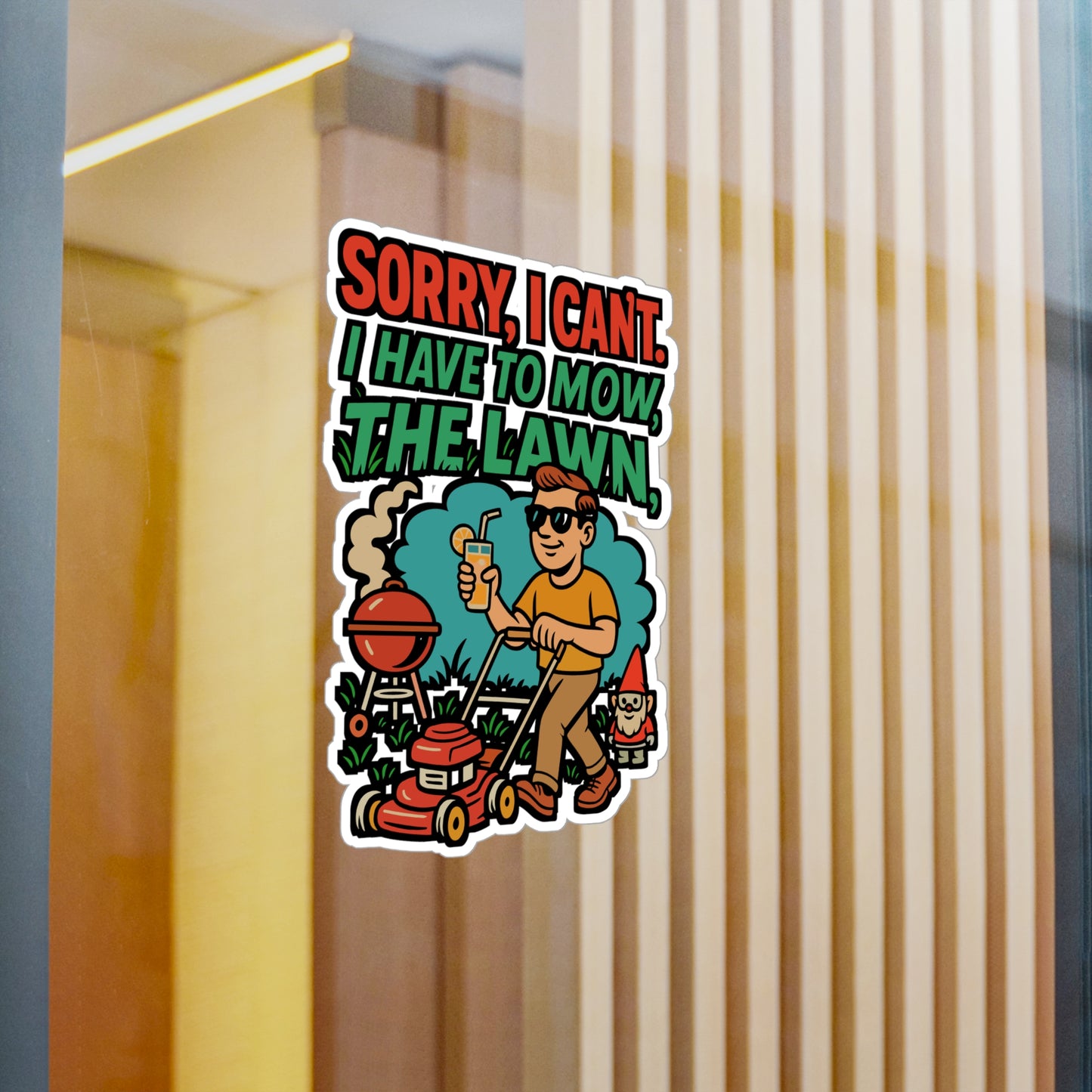 Sorry, I Can't. I Have To Mow The Lawn – Lawn Mower Sticker for Laptop, Water Bottle, and Garden Tools | Vinyl Gardening Decal & Gift