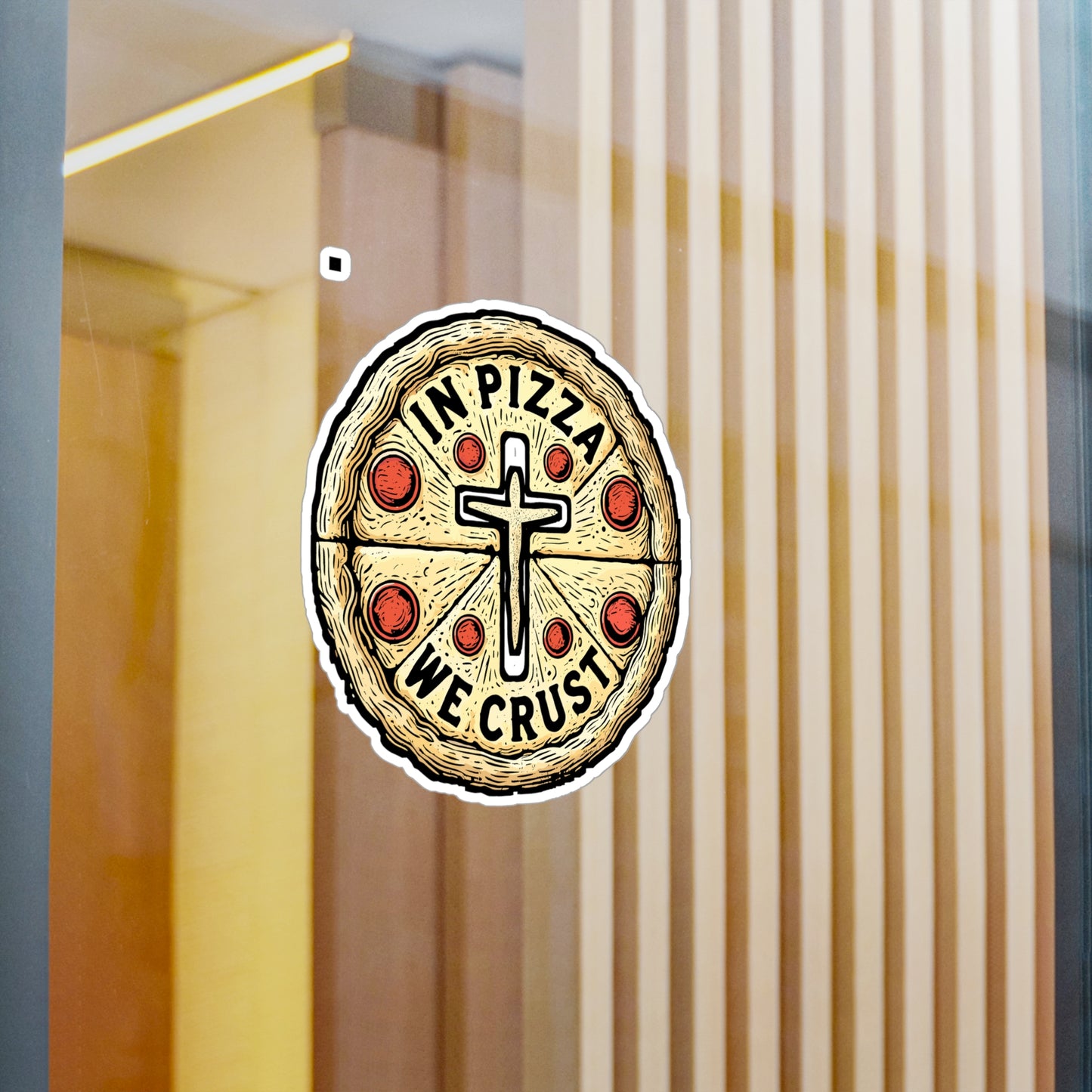 In Pizza We Crust – Funny Pizza Sticker for Laptop, Car, or Water Bottle | Vinyl Jesus Meme Decal, Foodie Gift