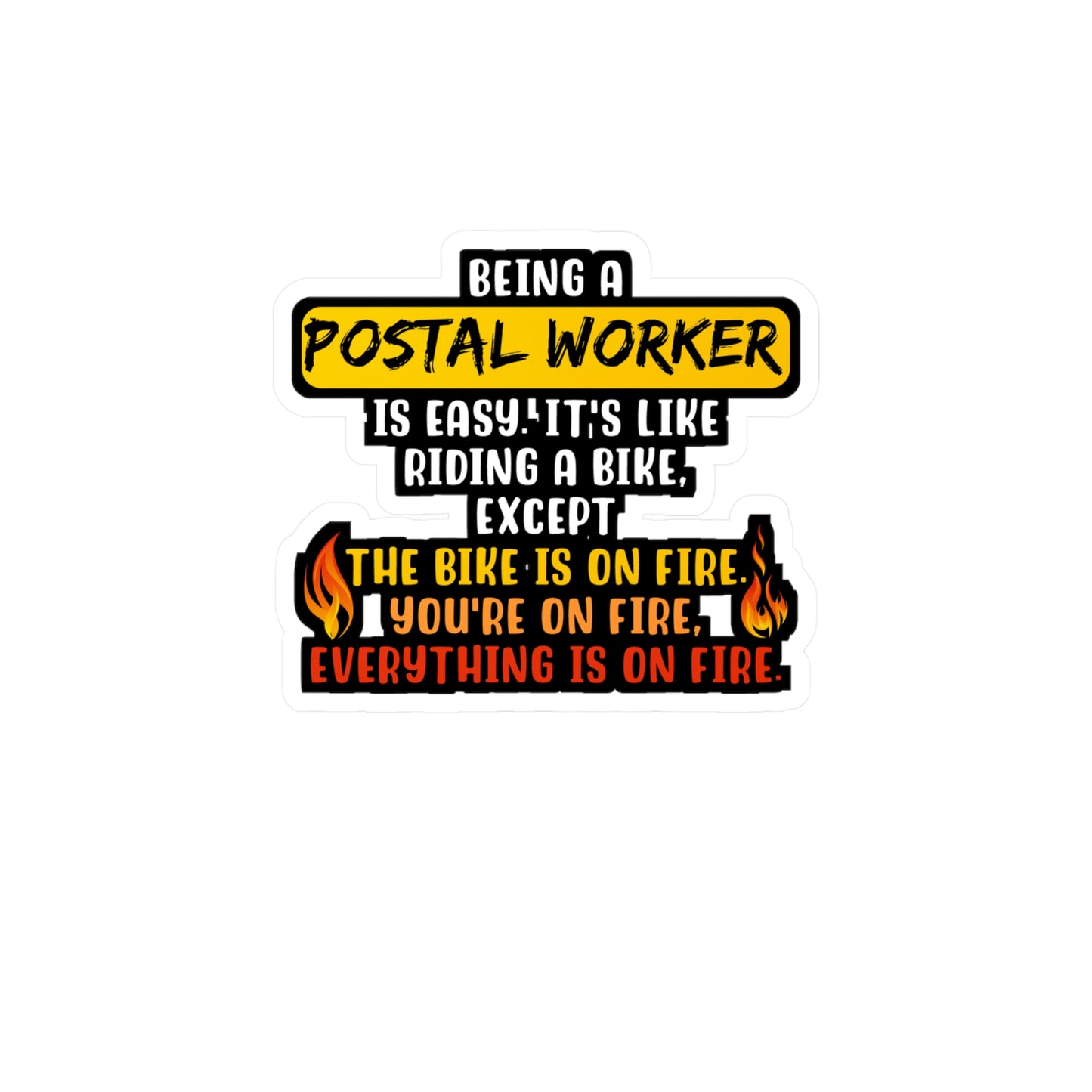 Being A Postal Worker Is Easy | Postal worker Sticker | Funny postal worker Decals | Postal worker Gift