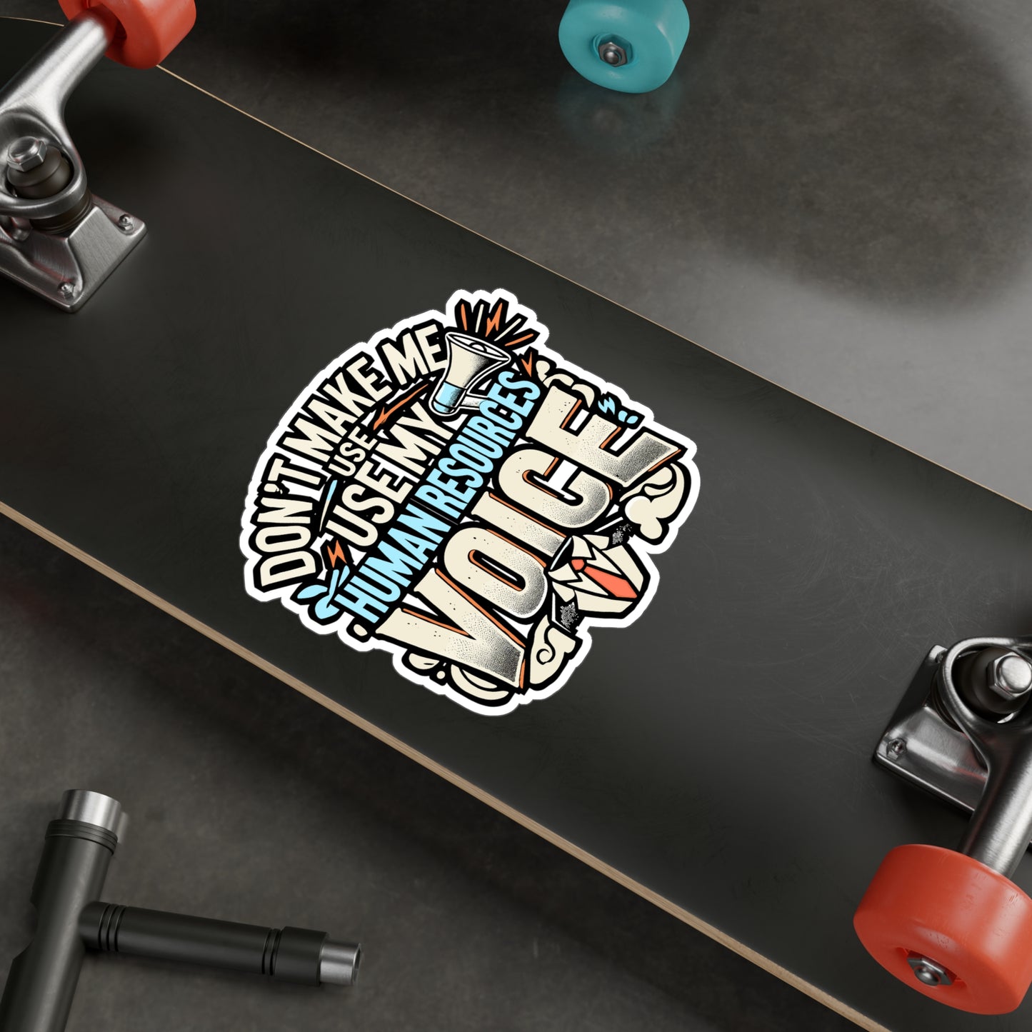 Don't Make Me Use My Human Resources Voice – Vinyl Sticker for Laptop or Water Bottle | Funny Human Resources Gift for Supervisors