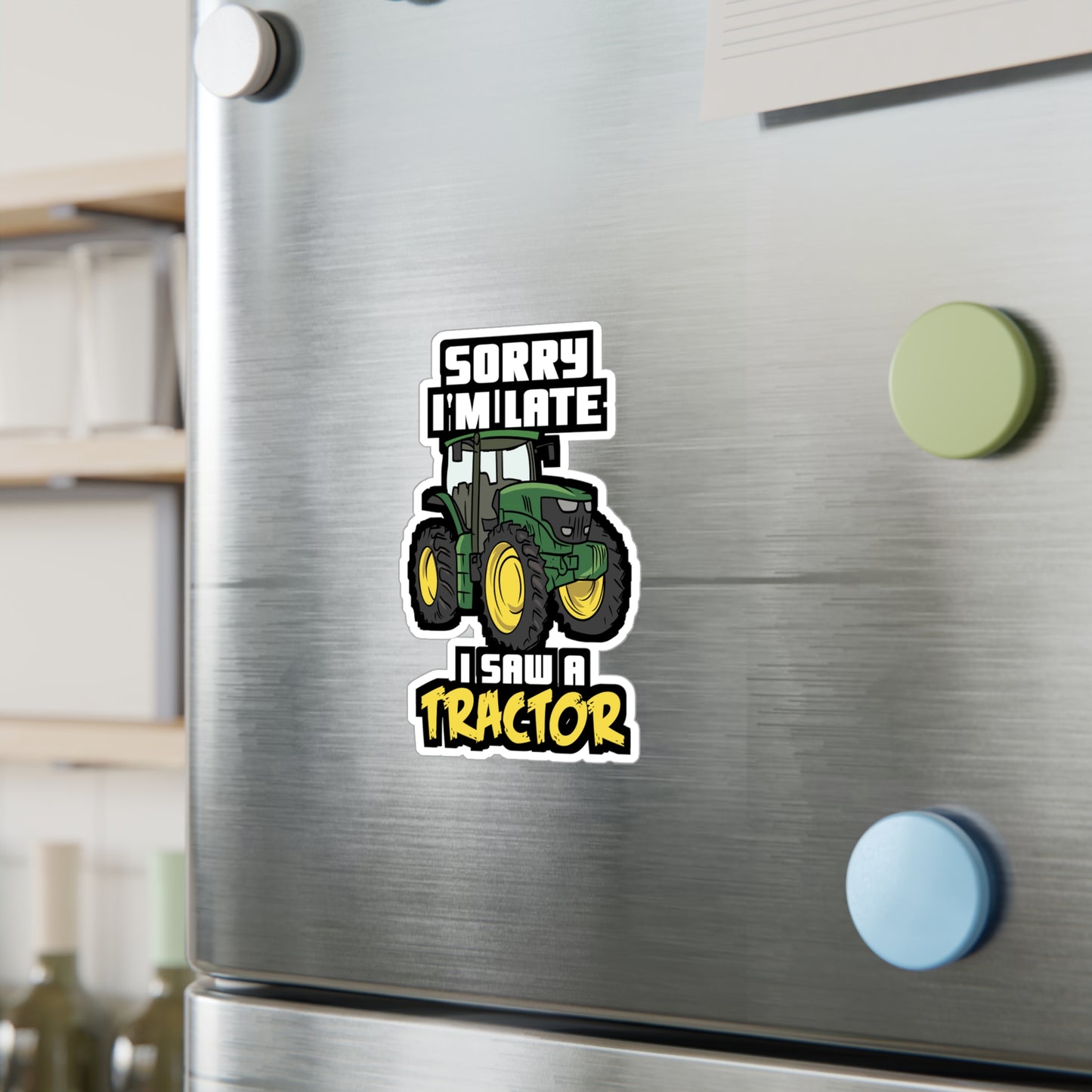 Sorry I'm Late I Saw A Tractor - Farmer Sticker for Laptop Sticker. Water Bottle Sticker, Vinyl Tractor Decal - Farmer Gift