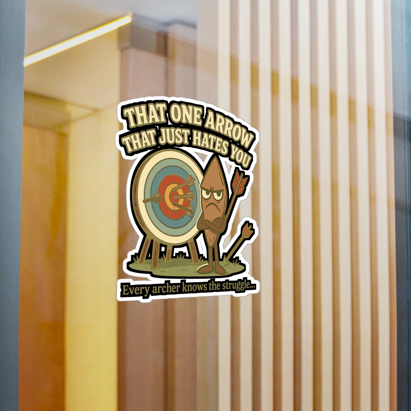 That One Arrow That Just Hates You - Archery Sticker for Water Bottle, Laptop - Funny Gift for Archers, Bowhunters, Teens