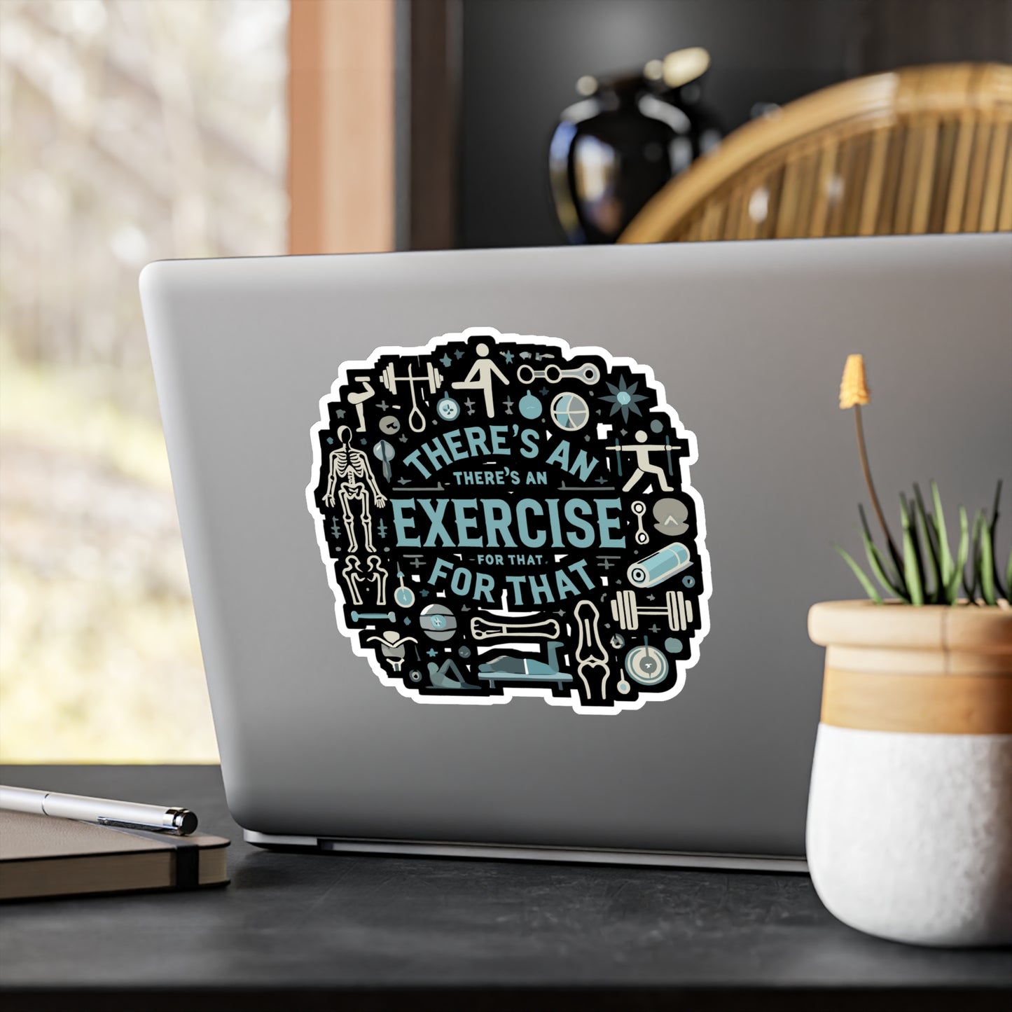 There's An Exercise For That - Fitness Sticker for Laptop Sticker. Water Bottle Sticker, Vinyl Exercise Decal - Fitness Gift