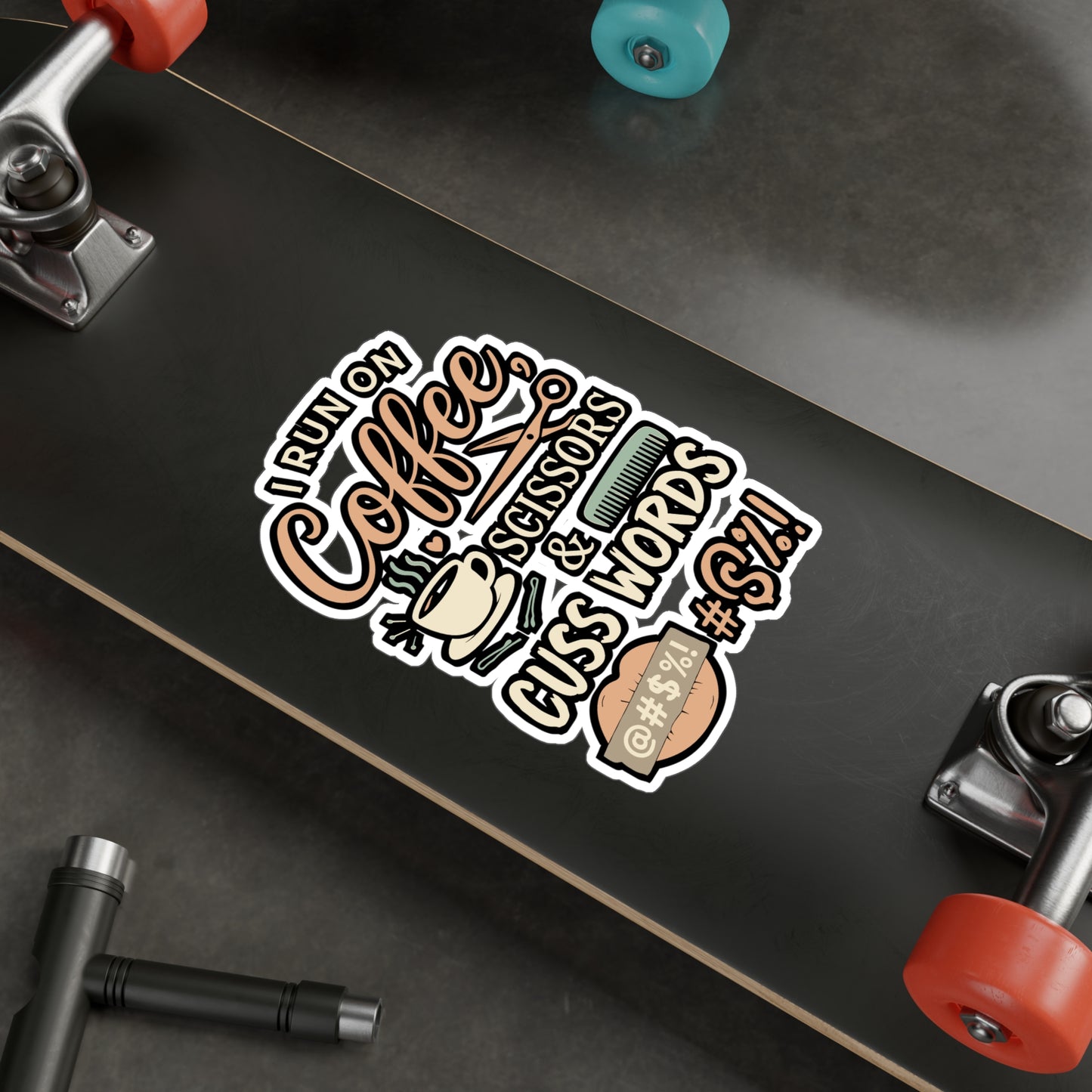 I Run On Coffee Scissors Cuss Words - Hairstylist Sticker for Laptop, Water Bottle, Salon Gift for Hairdressers