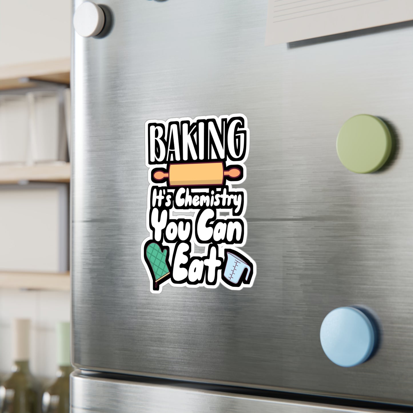 Baking It's Chemistry You Can Eat - Baking Sticker for Wall, Laptop, Window, Truck, Car Baking Gift Vinyl Baker Decal Sticker