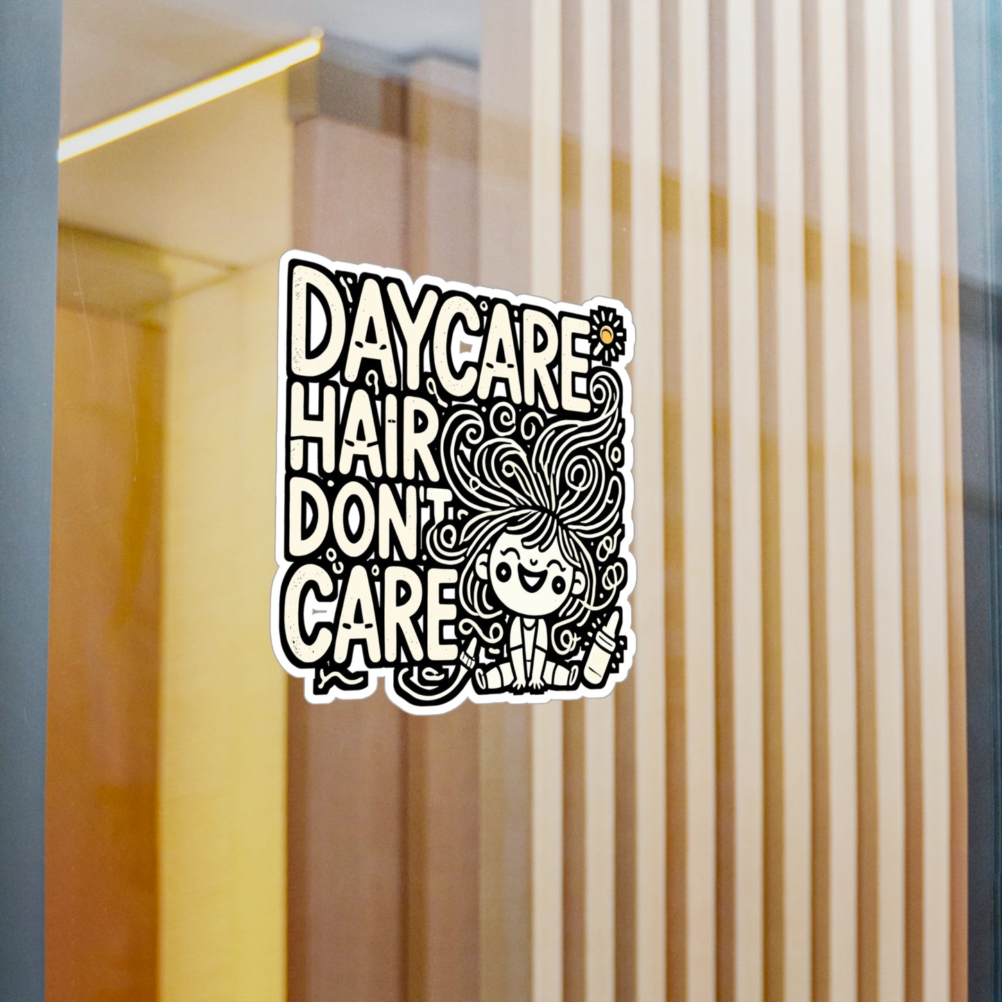 Daycare Hair Don’t Care – Funny Daycare Teacher Sticker | Vinyl Decal for Laptop or Water Bottle | Childcare Provider Gift