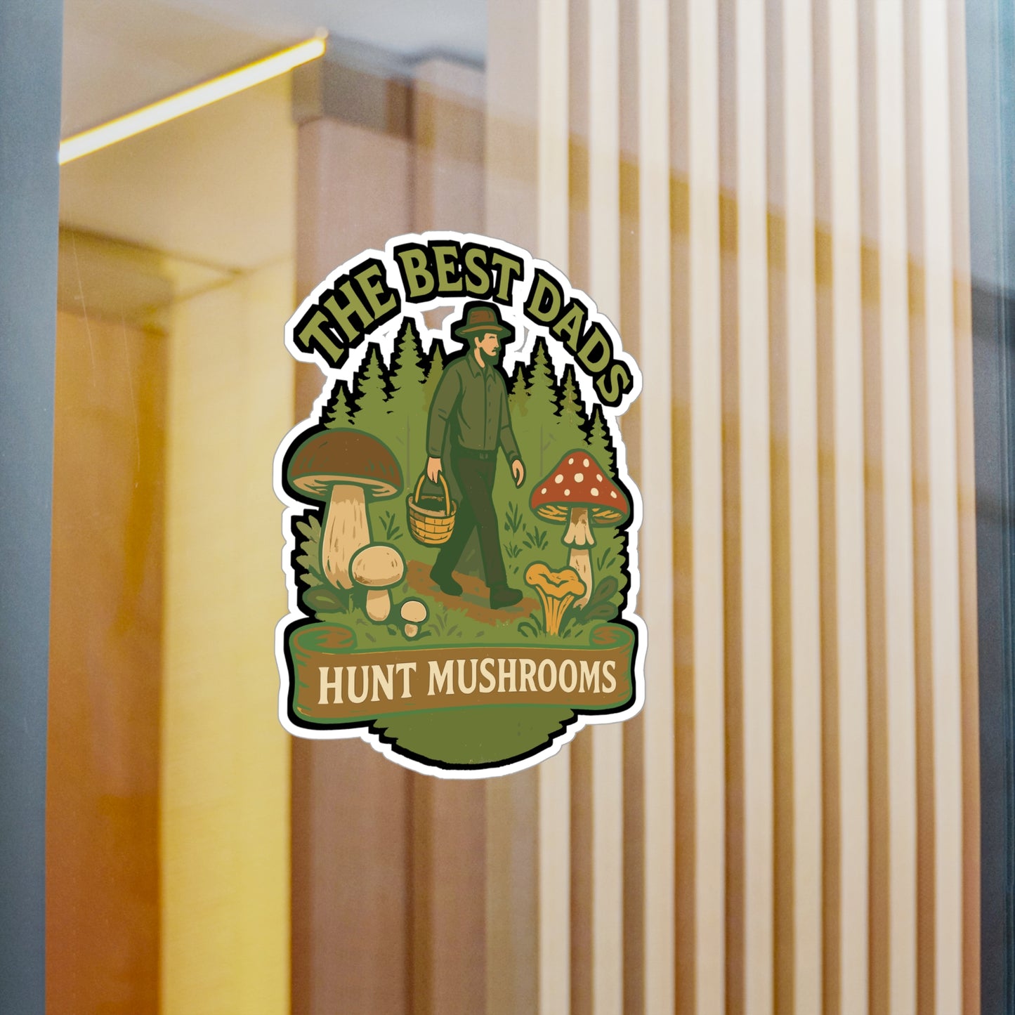 The best dads hunt mushrooms - Mushroom Hunting Sticker for Water Bottle, Laptop – Gift for Dad, Outdoorsman, Mushroom Lover