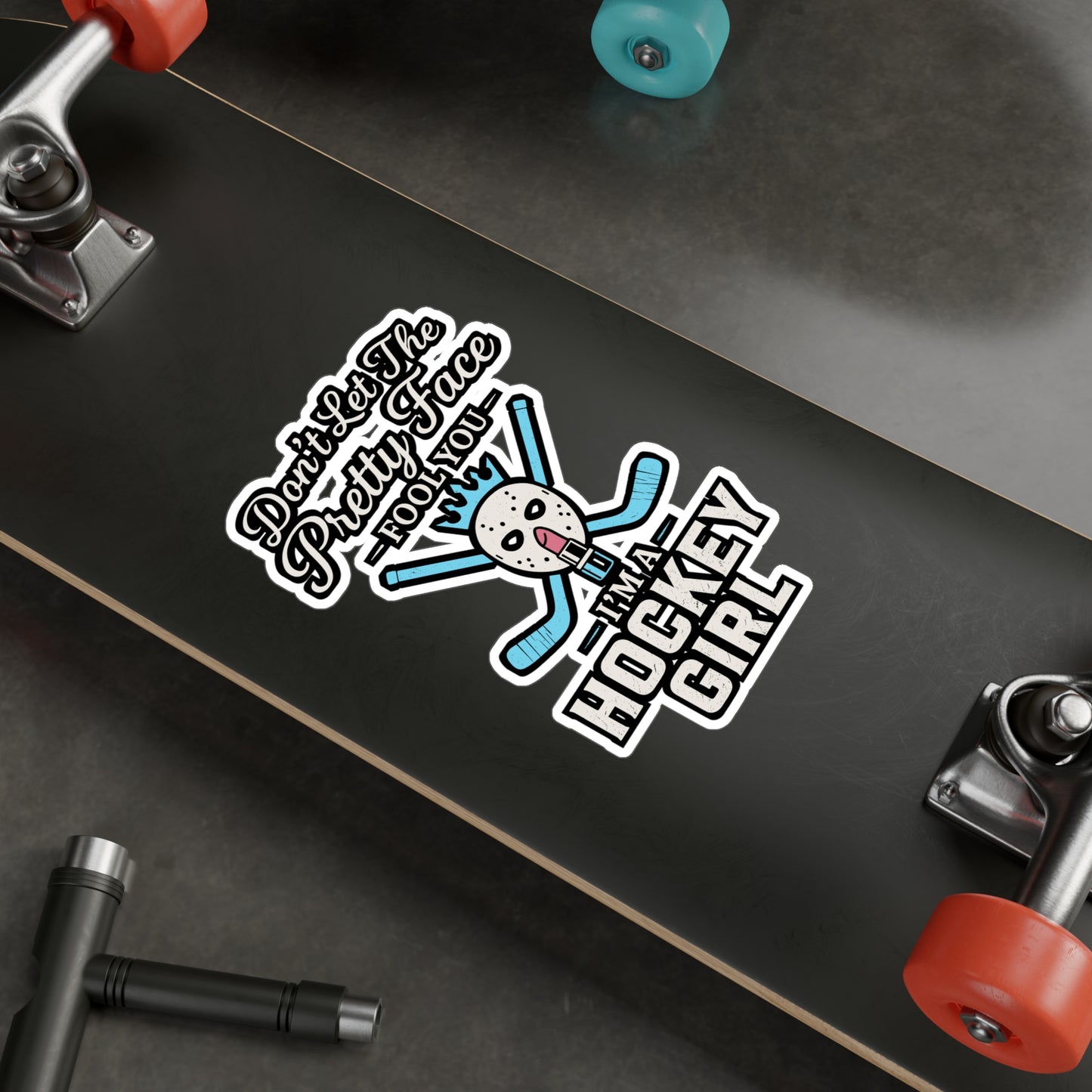 Don't Let The Pretty Face Fool You I'm A Hockey Girl – Vinyl Sticker for Laptop or Water Bottle | Ice & Field Hockey Gift for Girls