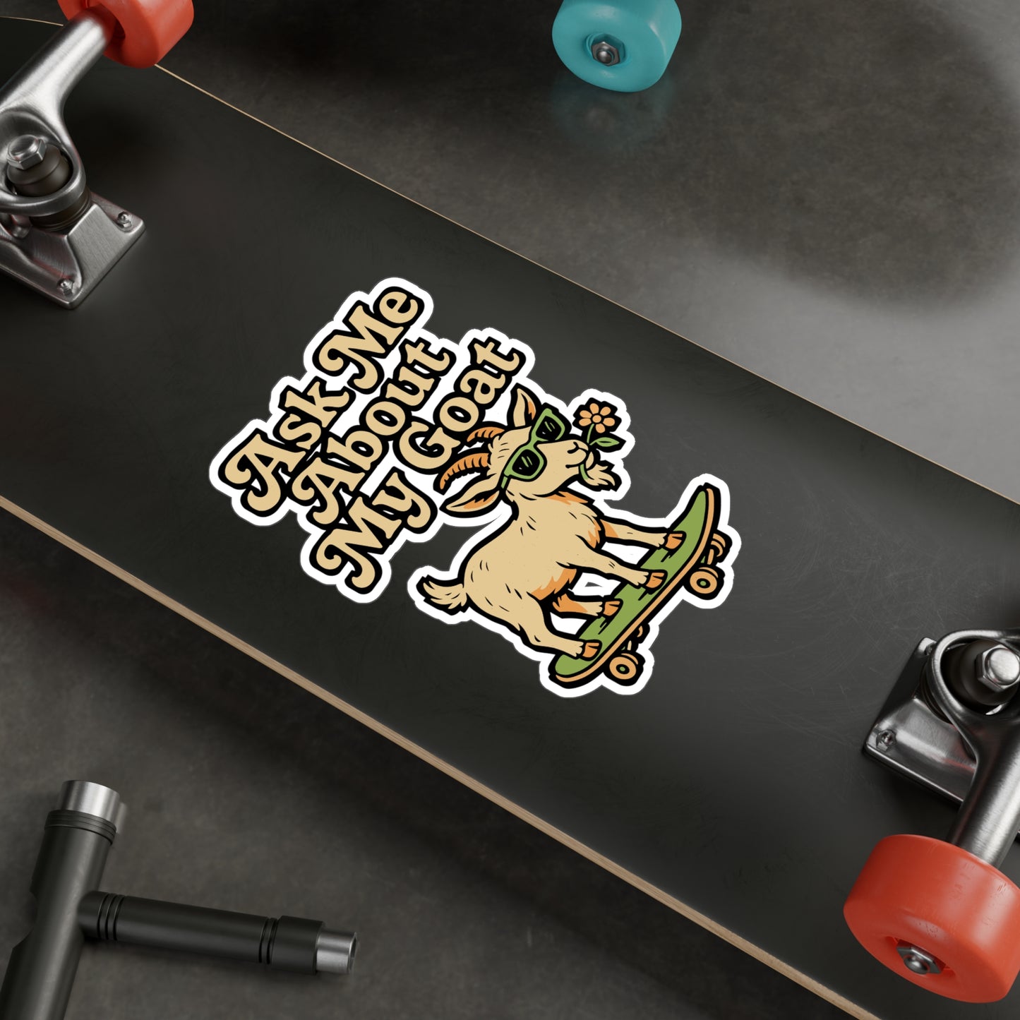 Ask Me About My Goat – Funny Vinyl Sticker for Car, Laptop, or Water Bottle | Butthead Decal & Alpine Goat Gift