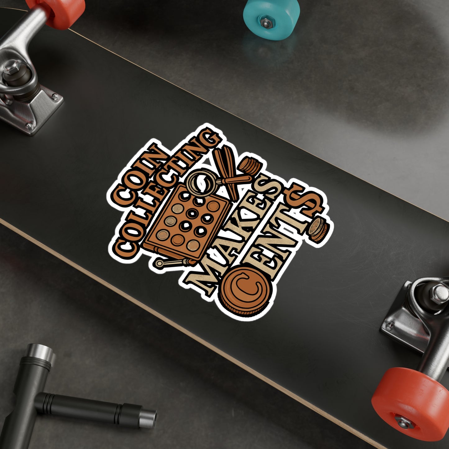 Coin Collecting Makes Cents – Coin Collection Sticker for Laptop, Water Bottle & Hobbyist Gifts