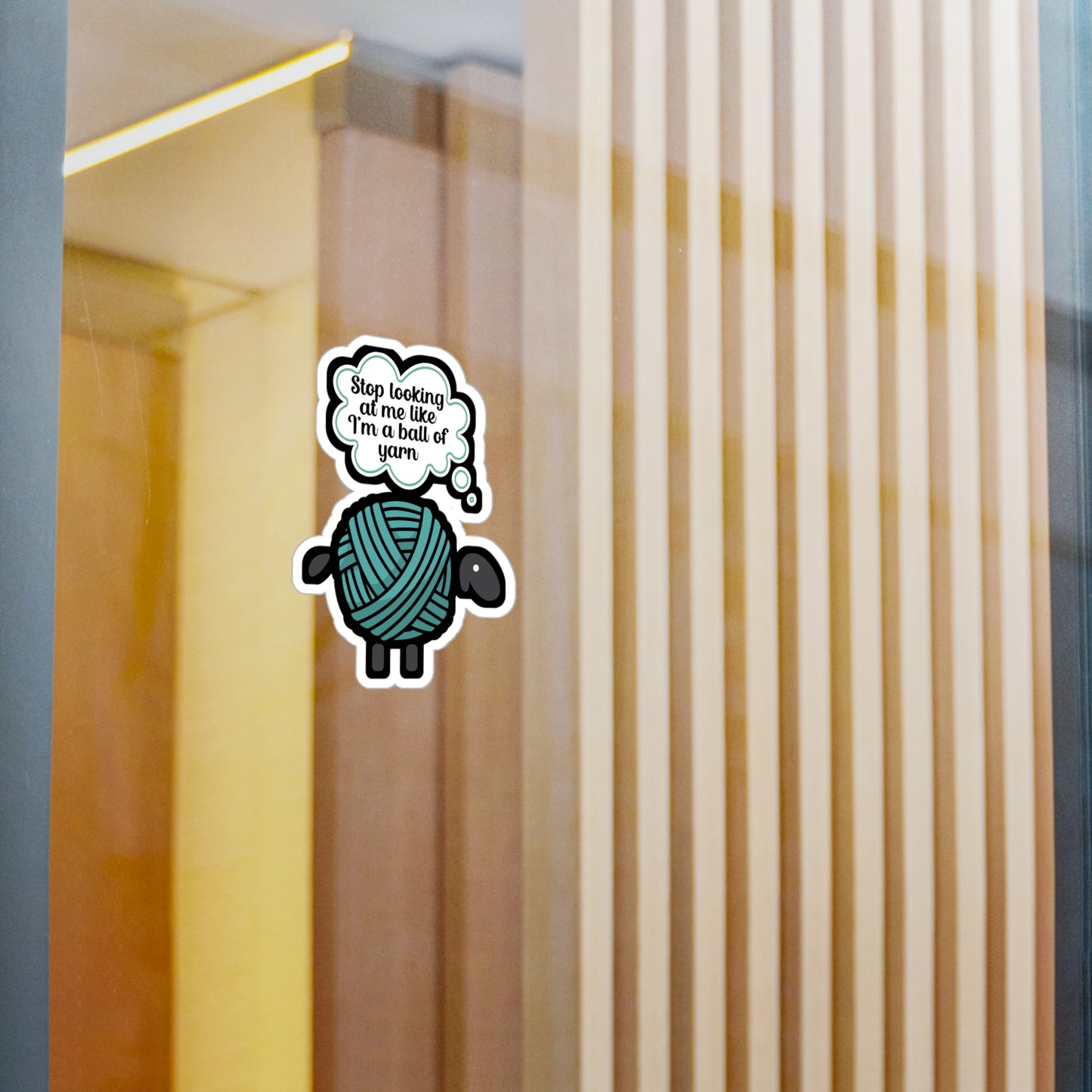 Stop looking at me like a ball of yarn - Crocheting Sticker for Wall, Laptop, Window, Truck, Car Crocheting Gift Vinyl Crocheter Decal Sticker