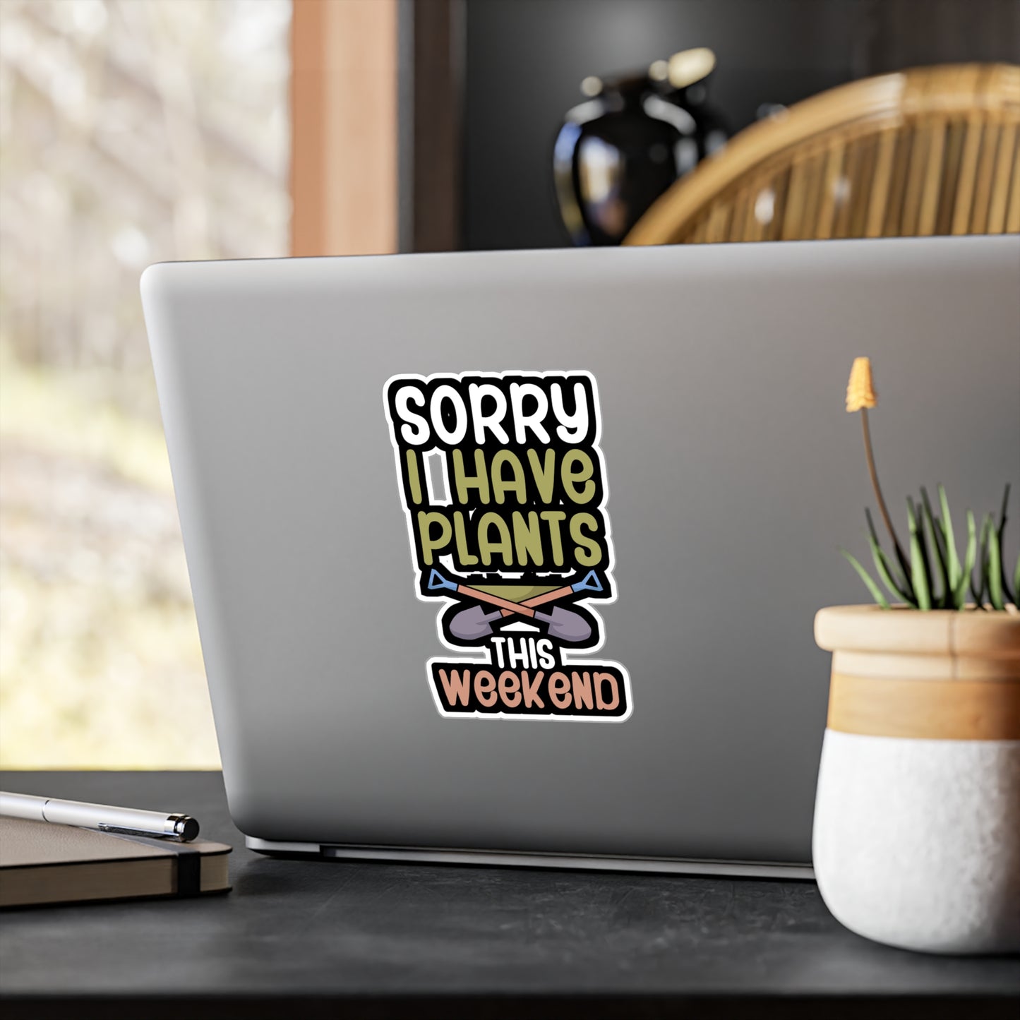 Sorry i have plants this weekend - Gardener Sticker for Wall, Laptop, Window, Truck, Car Gardener Gift Vinyl Garden Decal Sticker
