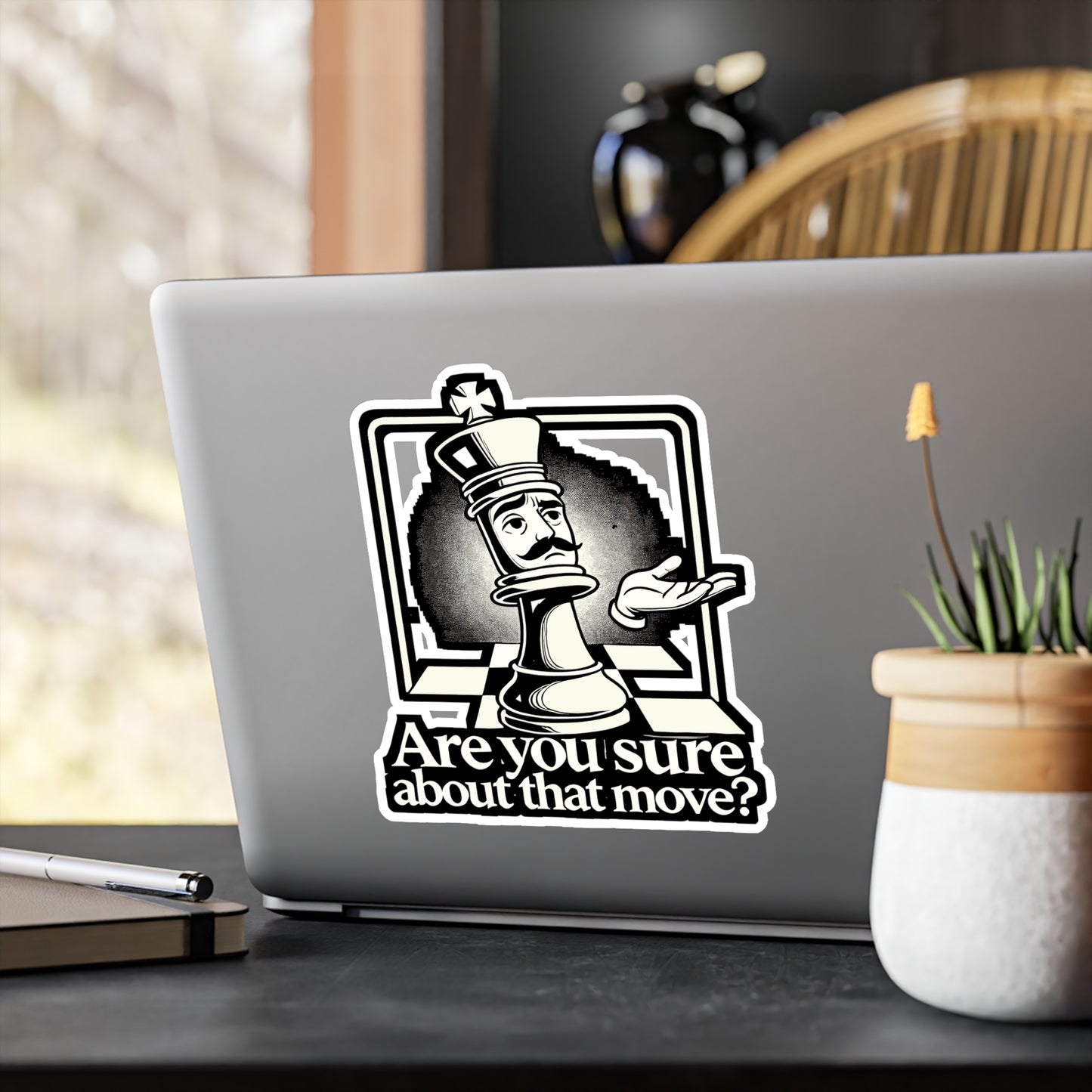 Are You Sure About That Move? - Chess Sticker for Laptop Sticker. Water Bottle Sticker, Vinyl Board game Decal - Chess Gift